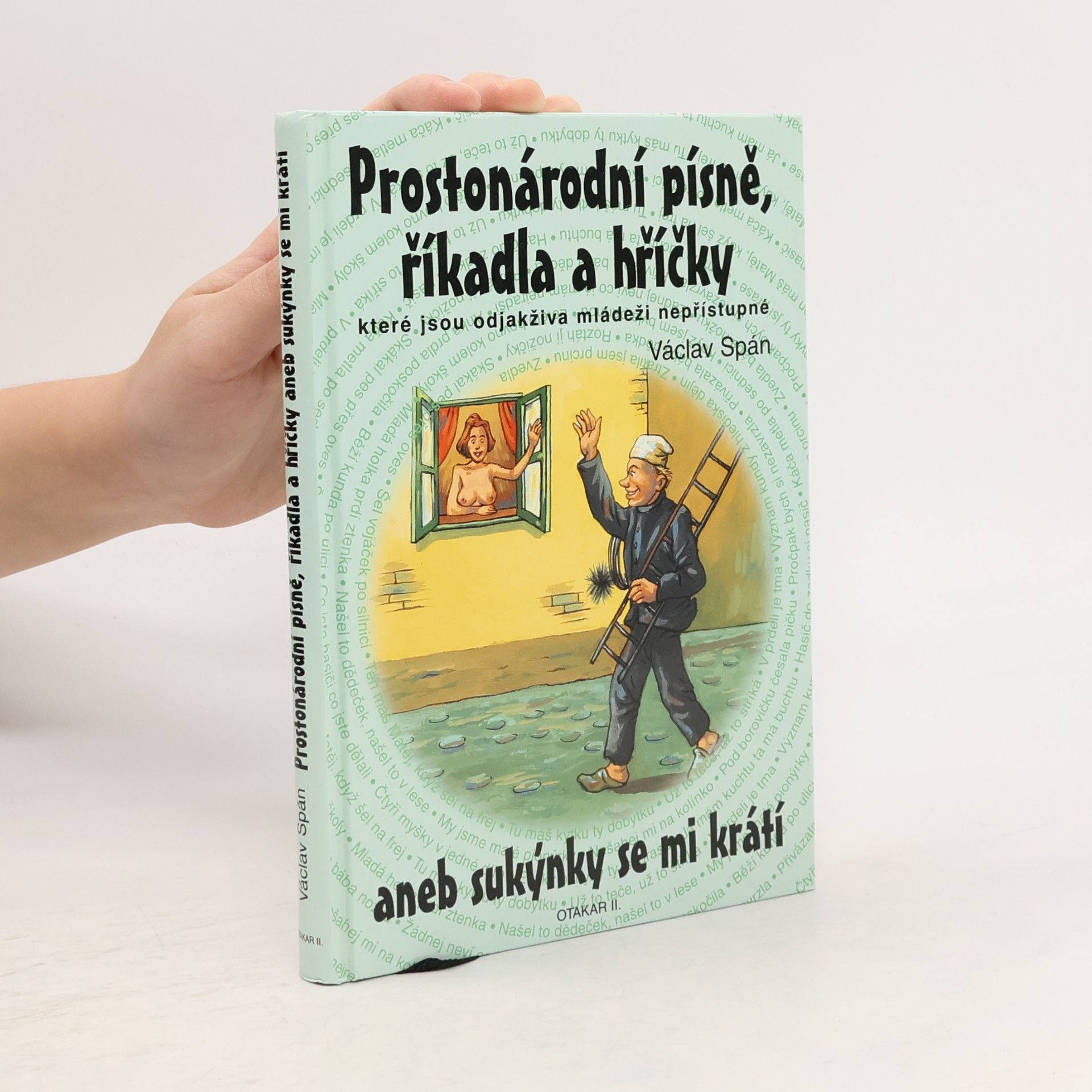 Prostonárodní písně, říkadla a hříčky aneb Sukýnky se mi krátí