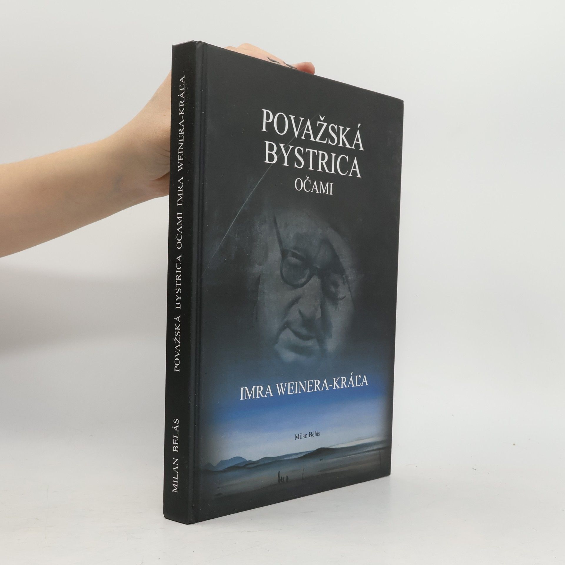 Považská bystrica očami Imra Weinera-Kráľa