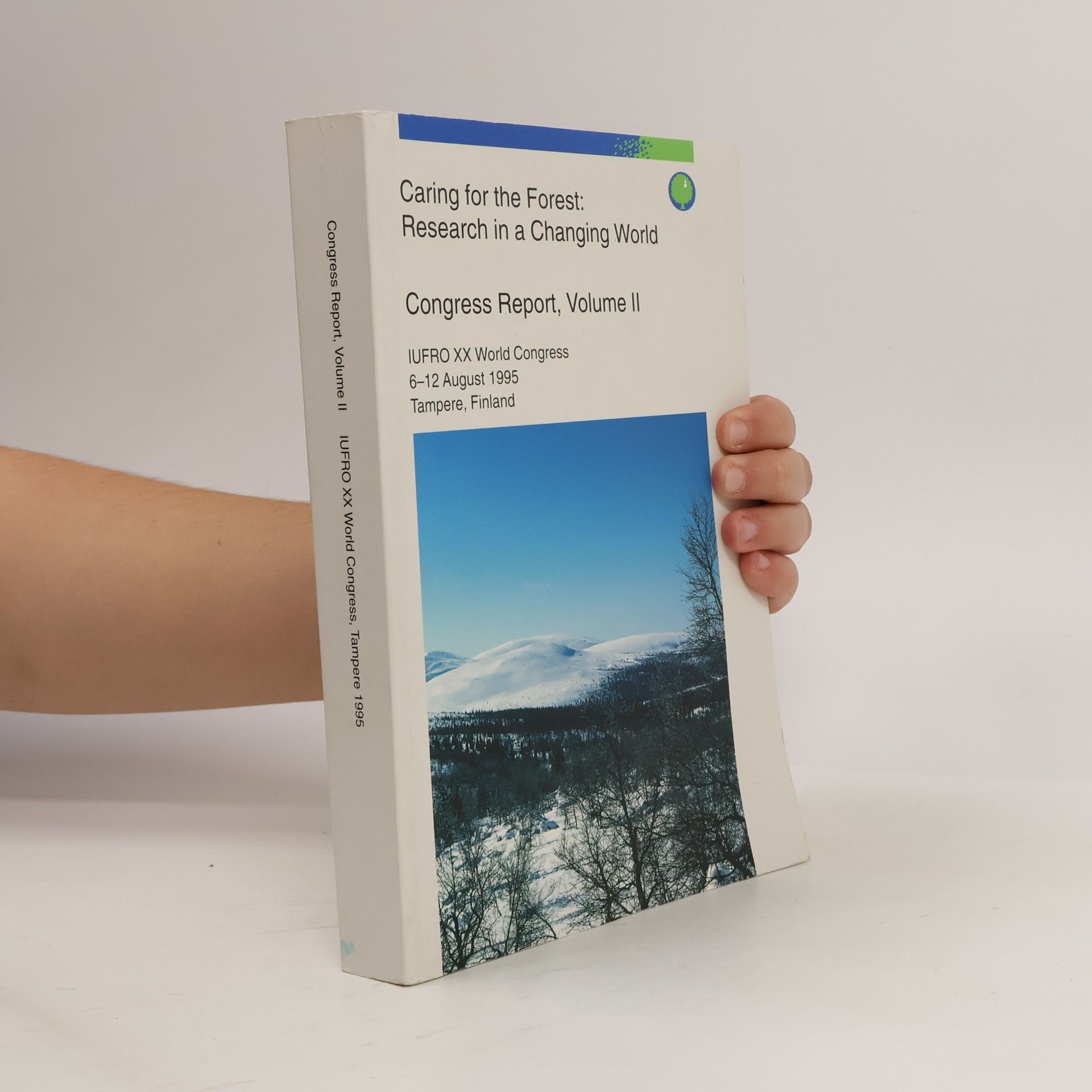 Eeva Korpilahti IUFRO XX World Congress - 2: Caring for the Forest Research in a Changing World