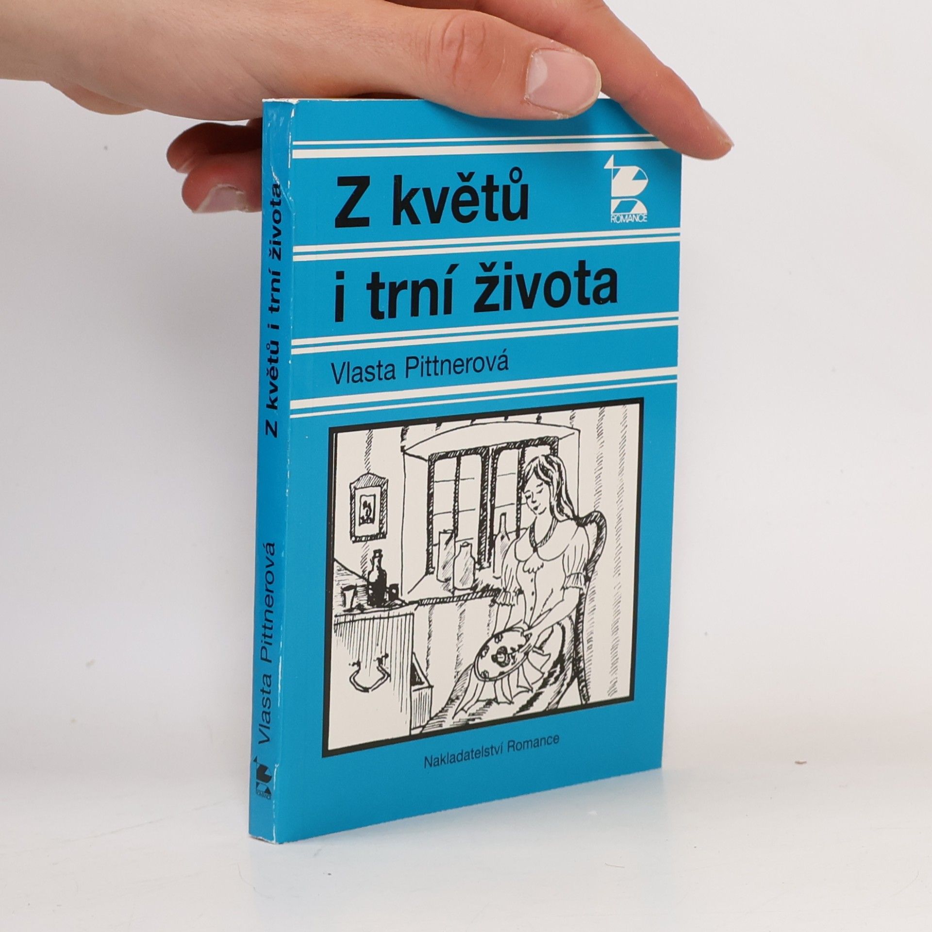 Vlasta Pittnerová Z květů i trní života