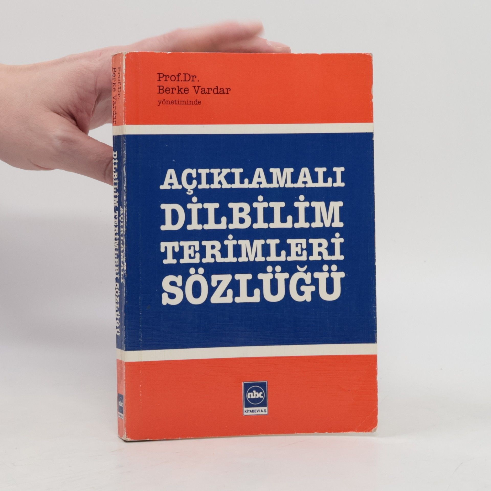Prof. Dr. Berke Vardar Açıklamalı dilbilim terimleri sözlüğü