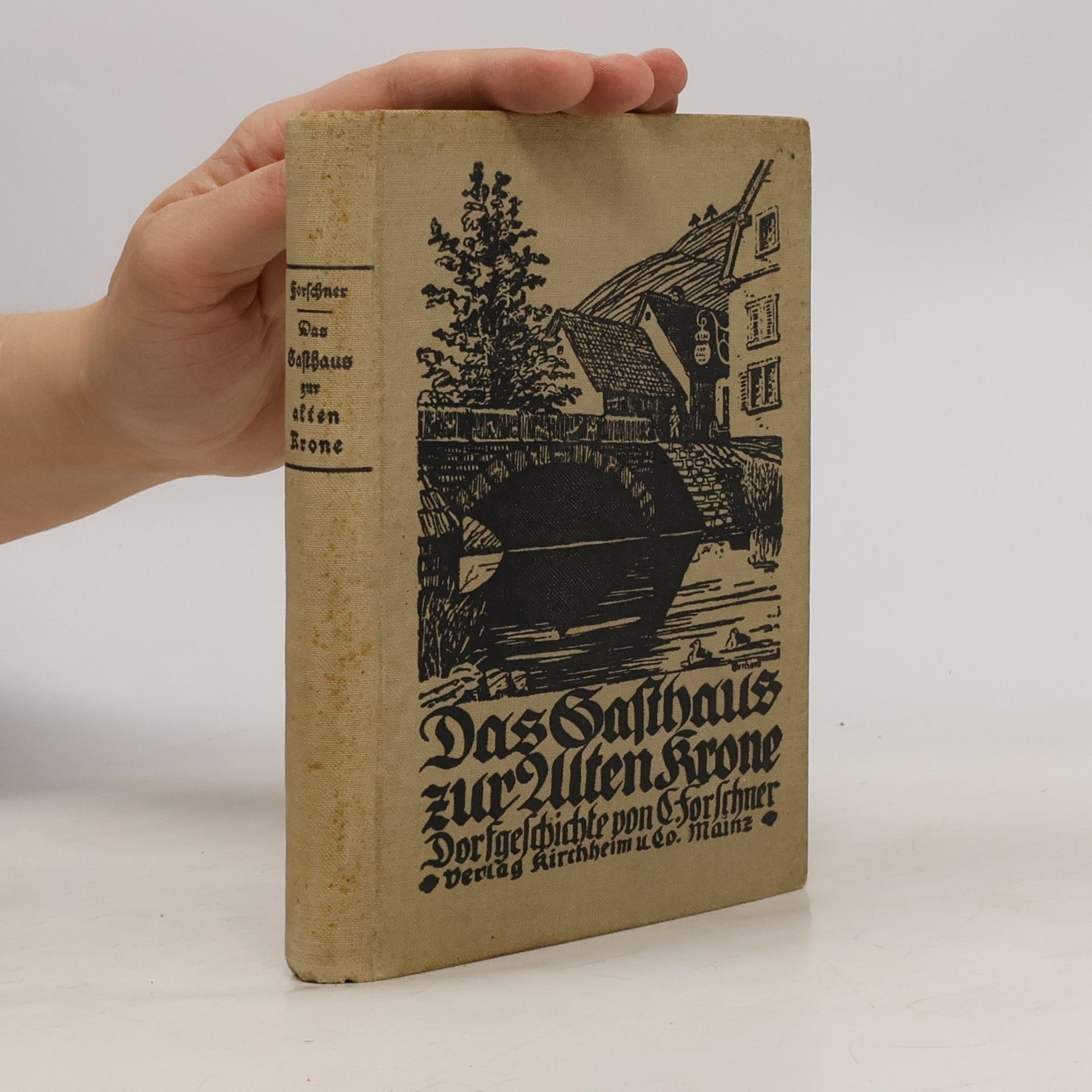 E. Forschner Das Gasthaus zur alten Krone