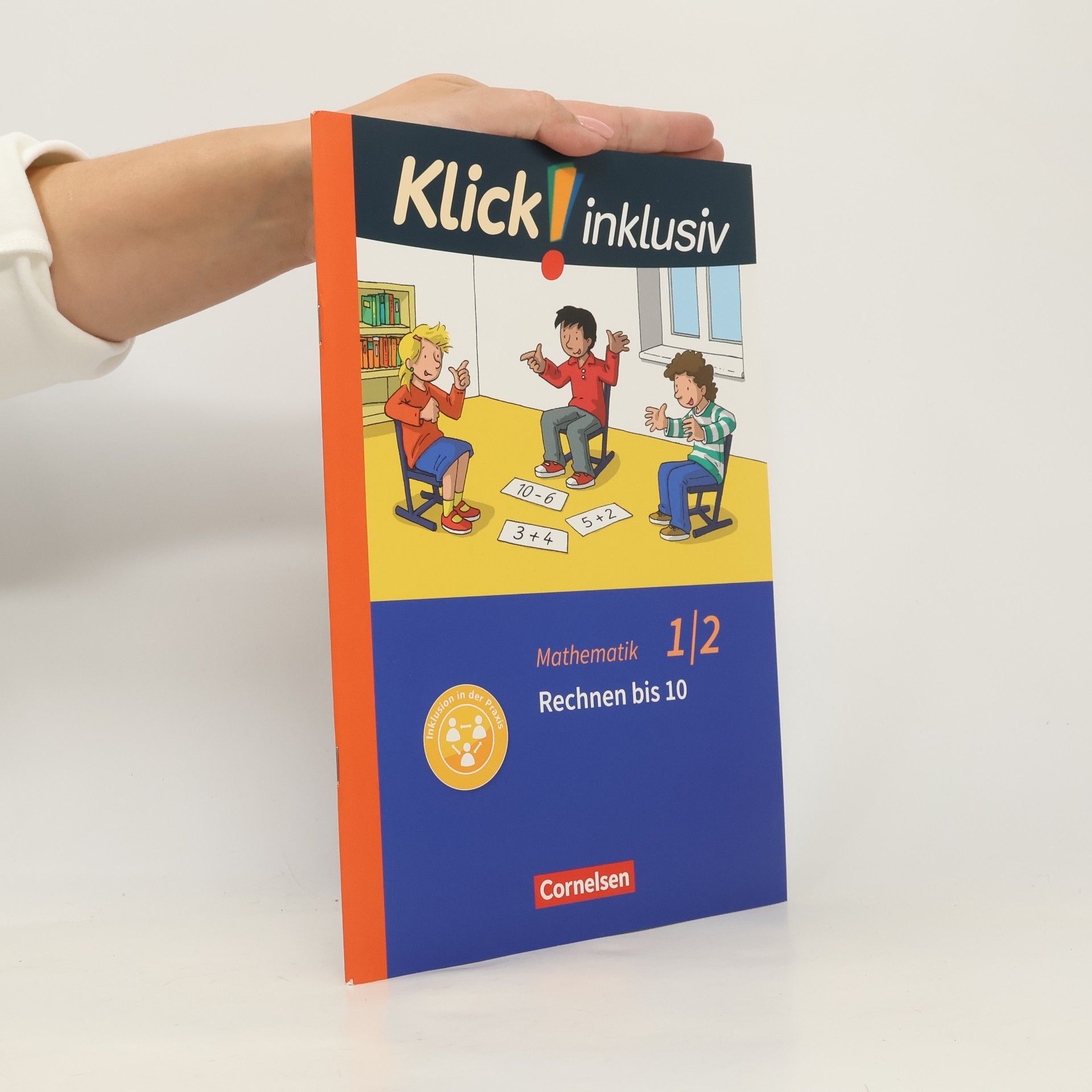 Klick! Inklusiv 1./2. Schuljahr- Grundschule / Förderschule - Mathematik - Rechnen bis 10