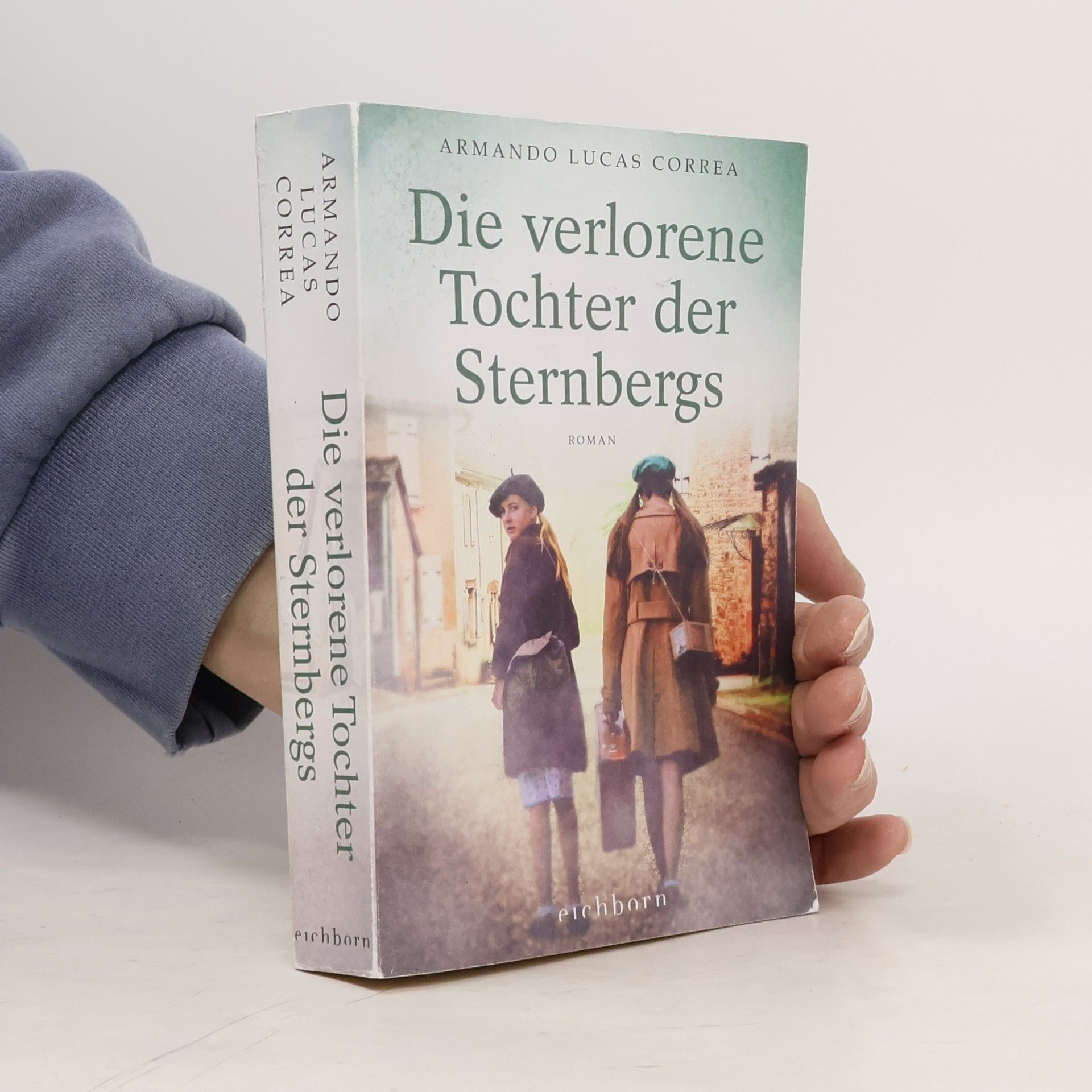 Armando Lucas Correa Die verlorene Tochter der Sternbergs