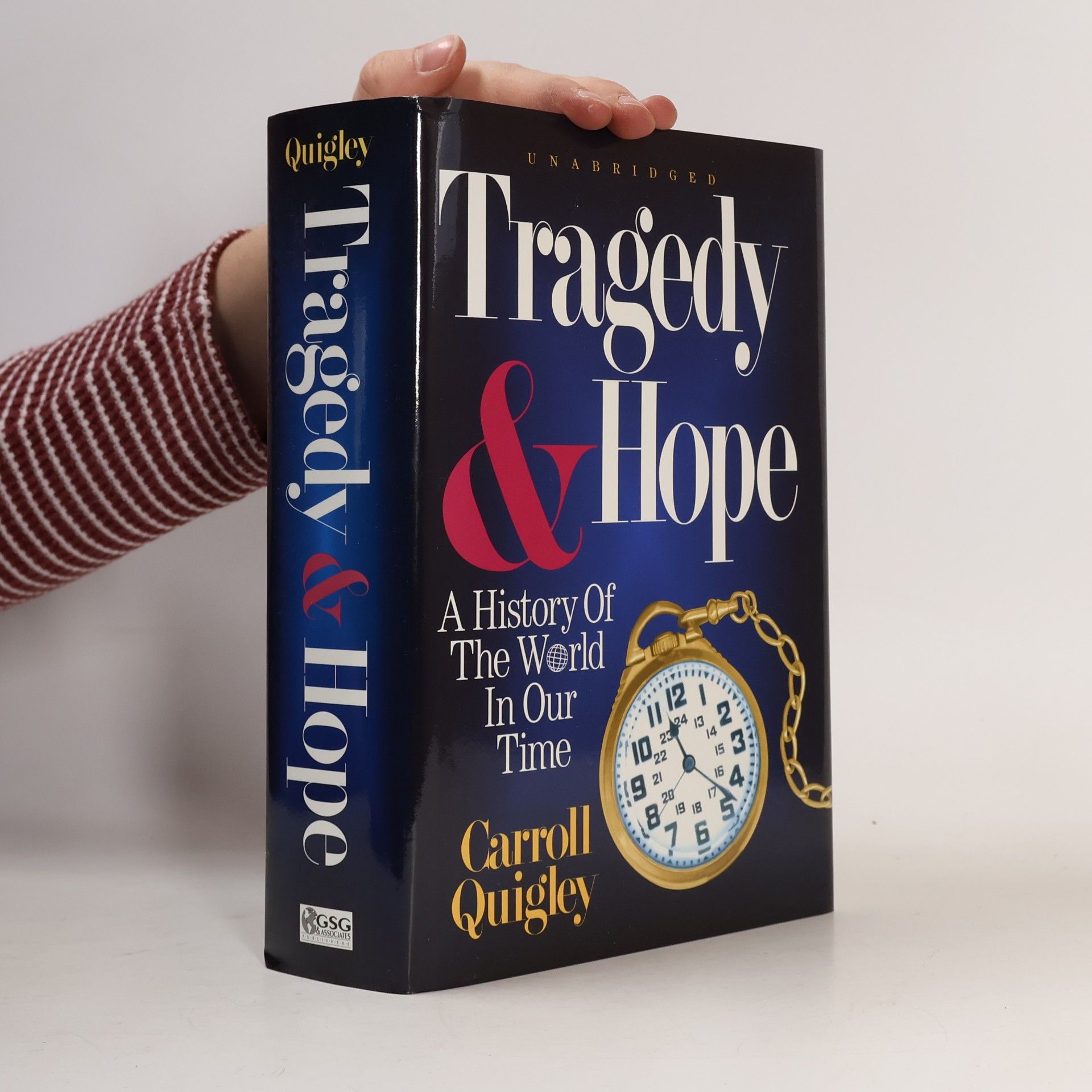 Carroll Quigley Tragedy and Hope