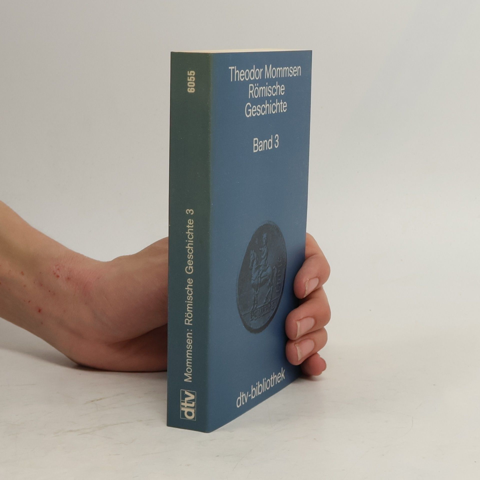 Theodor Mommsen Römische Geschichte, Band 3