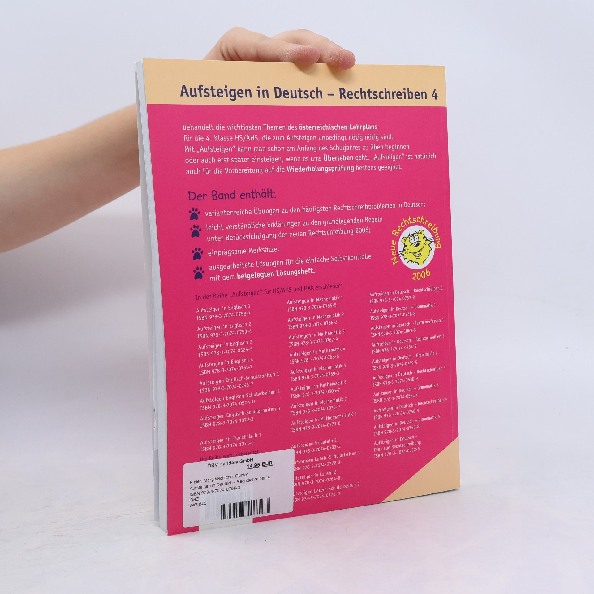 Margit Pieler Aufsteigen: Lernhilfen für HS/AHS Unterstufe und AHS Oberstufe - 4: Aufsteigen in Deutsch – Rechtschreiben