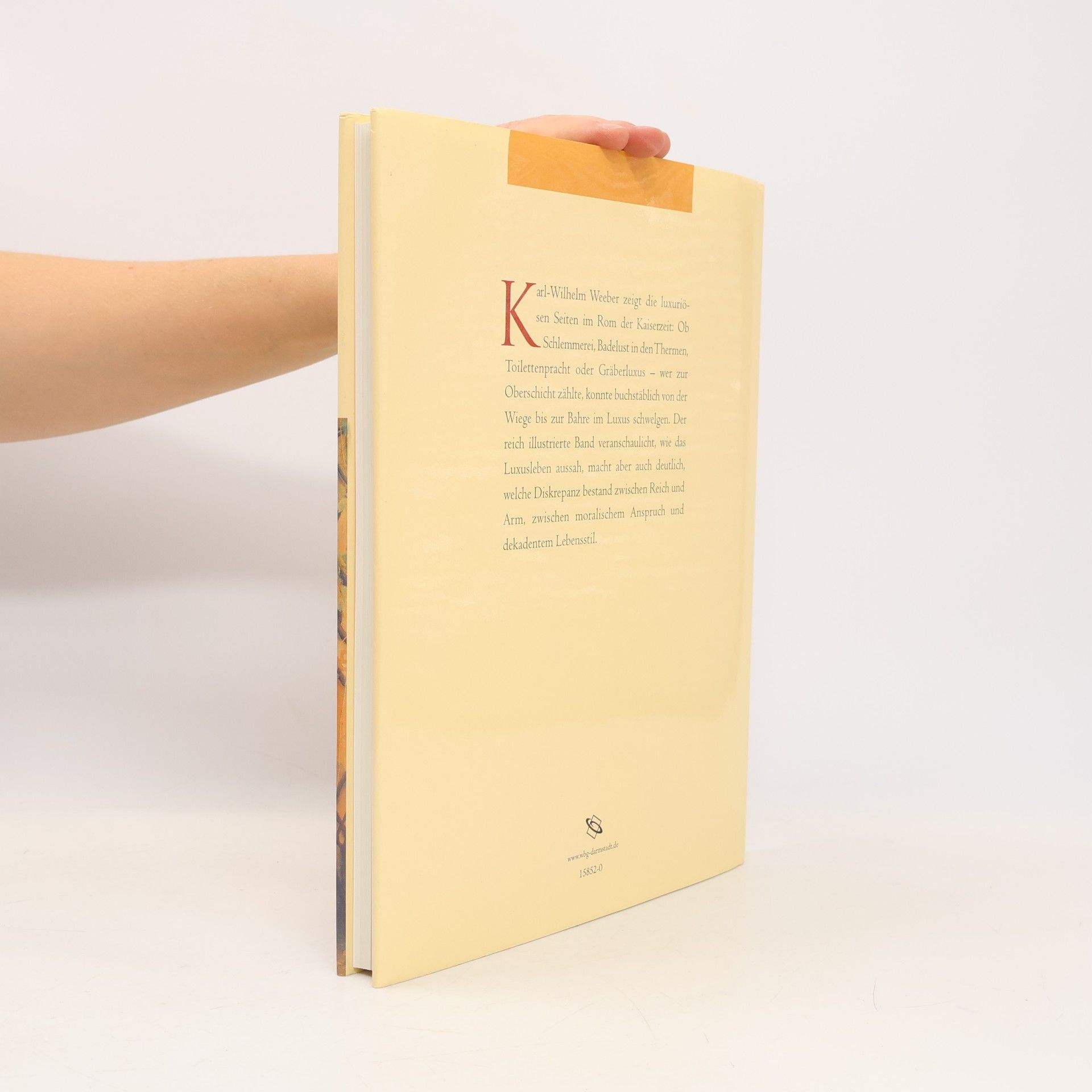 Karl-Wilhelm Weeber Luxus im alten Rom
