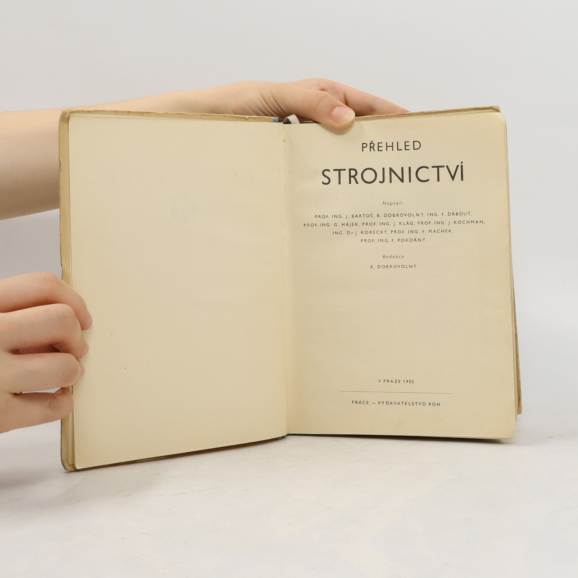 J. Bartoš PŘEHLED STROJNICTVÍ