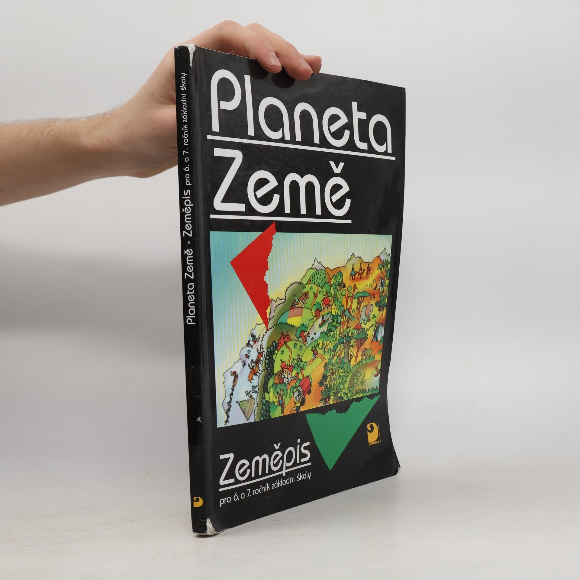 Autorenkollektiv Planeta Země. Zkeměpis pro 6. a 7. ročník základní školy