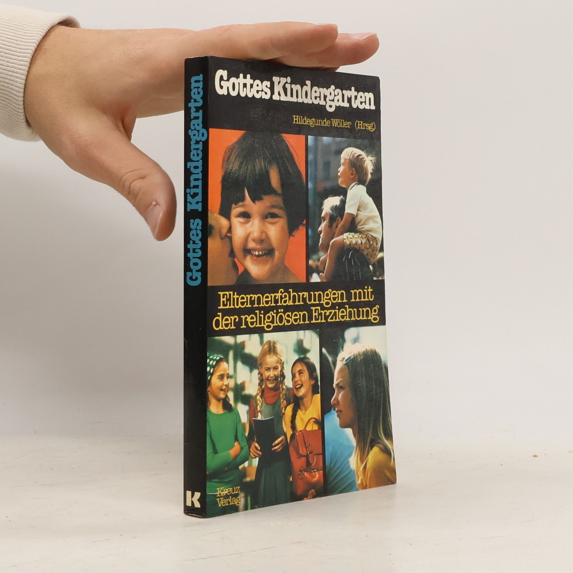 Autorenkollektiv Gottes Kindergarten
