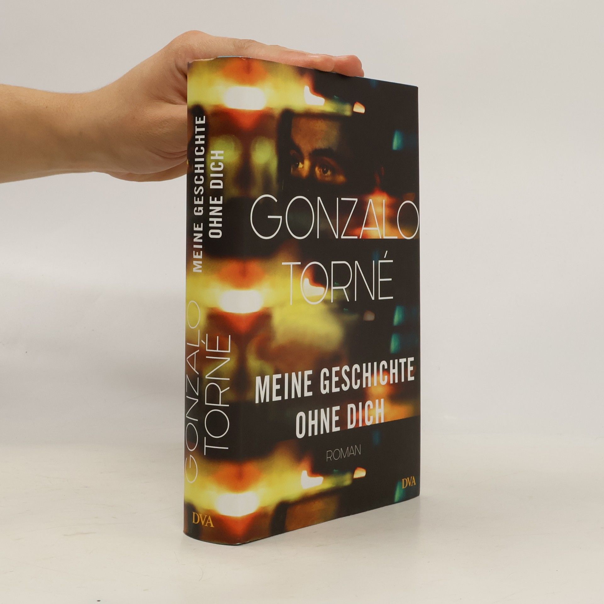 Gonzalo Torné Meine Geschichte ohne dich