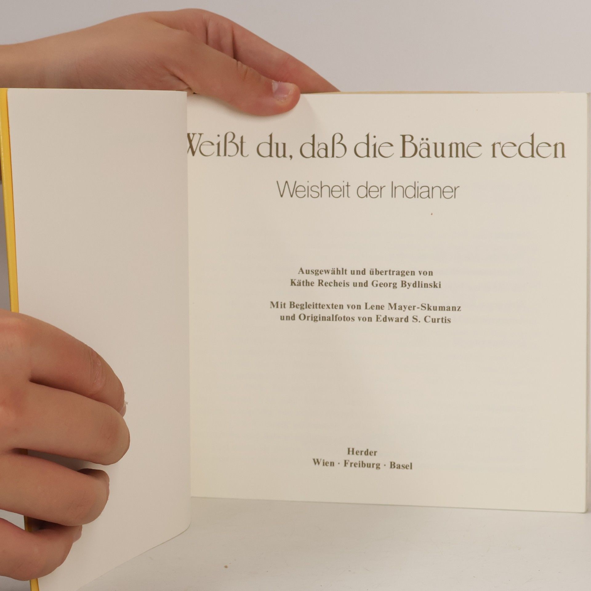 Autores varios Weißt du, daß die Bäume reden. Weischeit der Indianer
