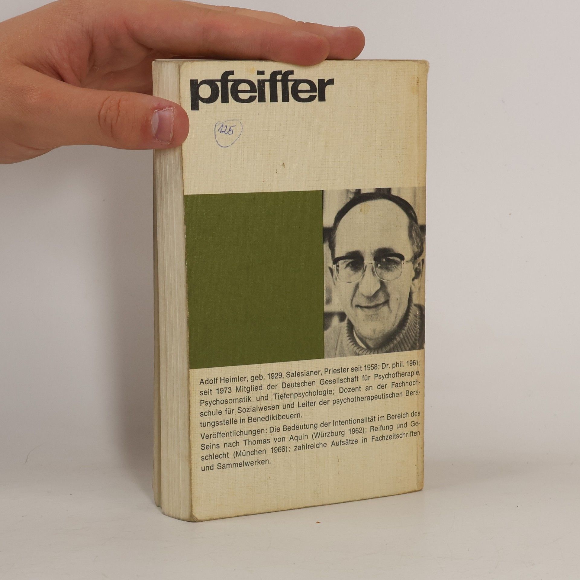Adolf Heimler Selbsterfahrung und Glaube