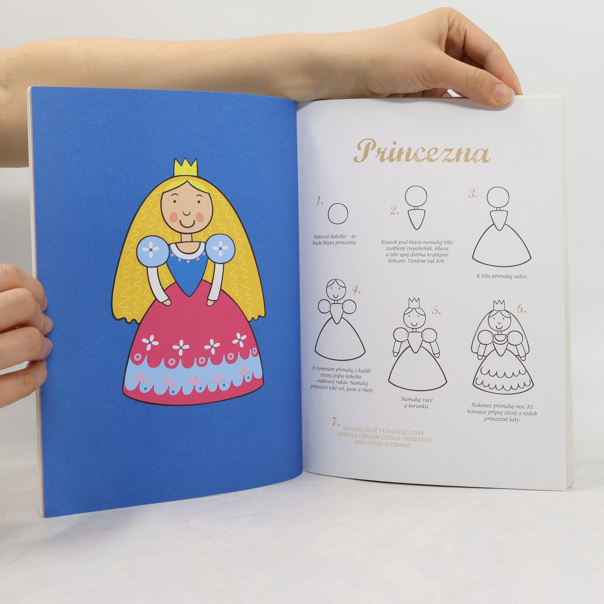 Vendula Hegerová Kreslení je hra : nauč se kreslit trpaslíky, princezny, čarodějnice, kašpárky, vodníky a jiné postavičky z pohádky