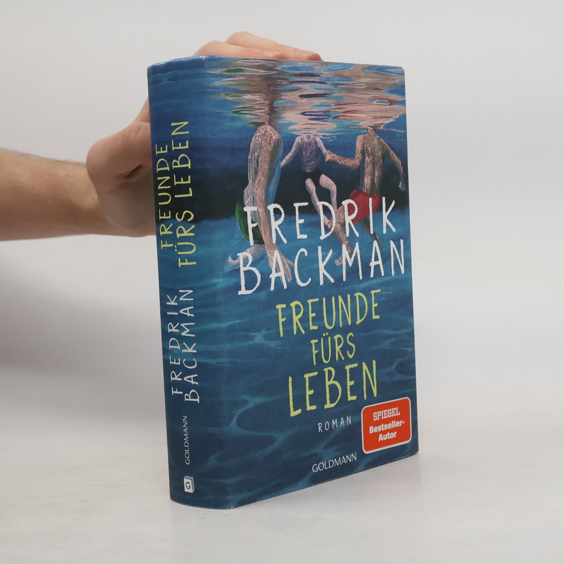 Fredrik Backman Freunde fürs Leben: Roman - "Humorvoll, ergreifend und zutiefst lebensbejahend." Kirkus Reviews – Der New-York-Times-Bestseller endlich auf Deutsch - der neue große Roman des SPIEGEL-Bestsellerautors
