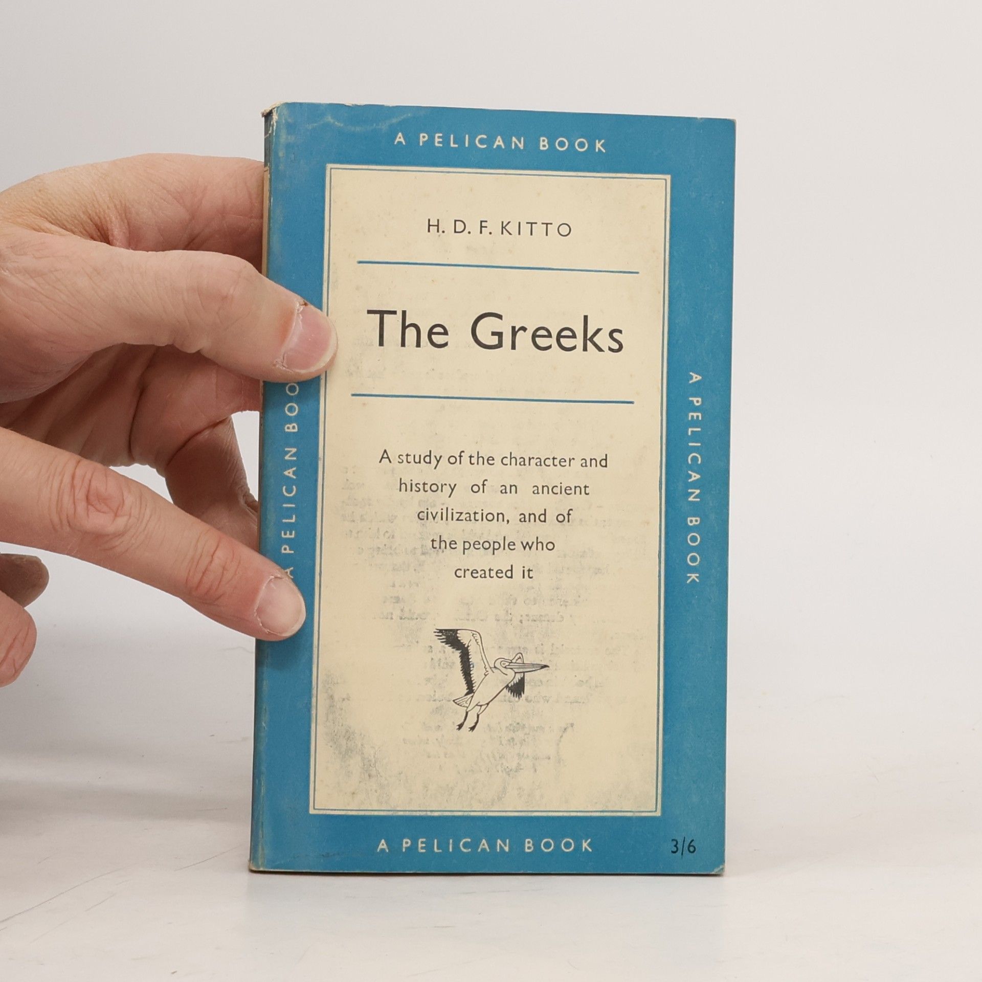 H. D. F. Kitto The Greeks