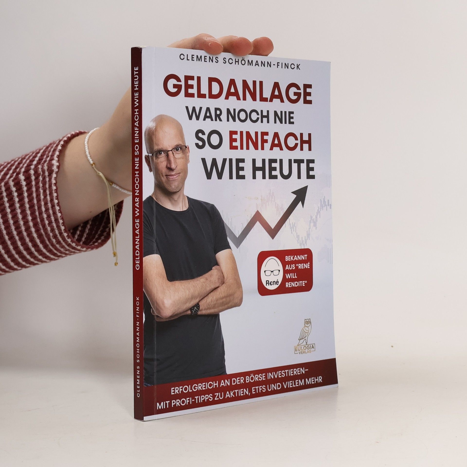 Clemens Schömann-Finck Geldanlage war noch nie so einfach wie heute