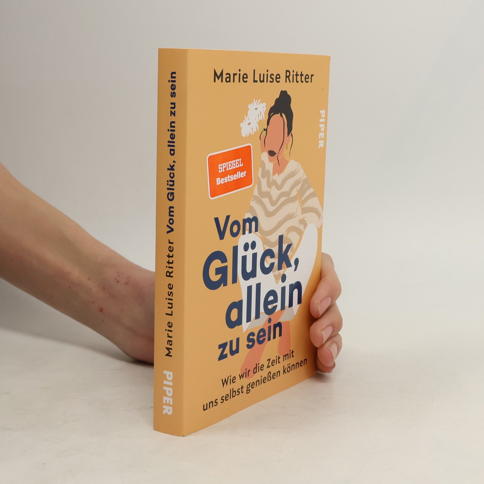 Marie Luise Ritter Vom Glück, allein zu sein