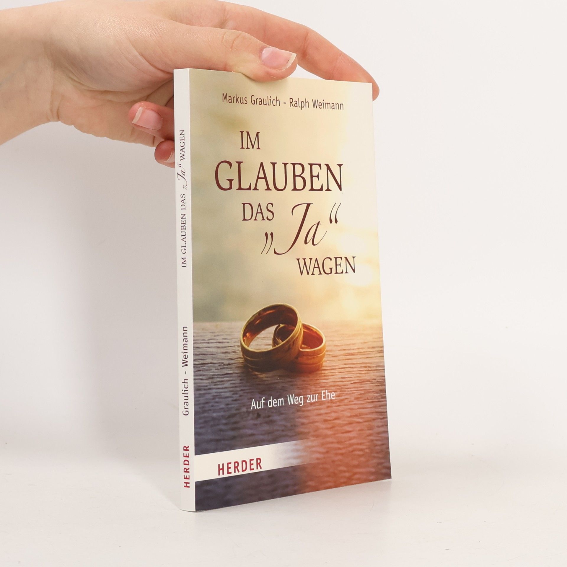 Markus Graulich Im Glauben das 'Ja' wagen