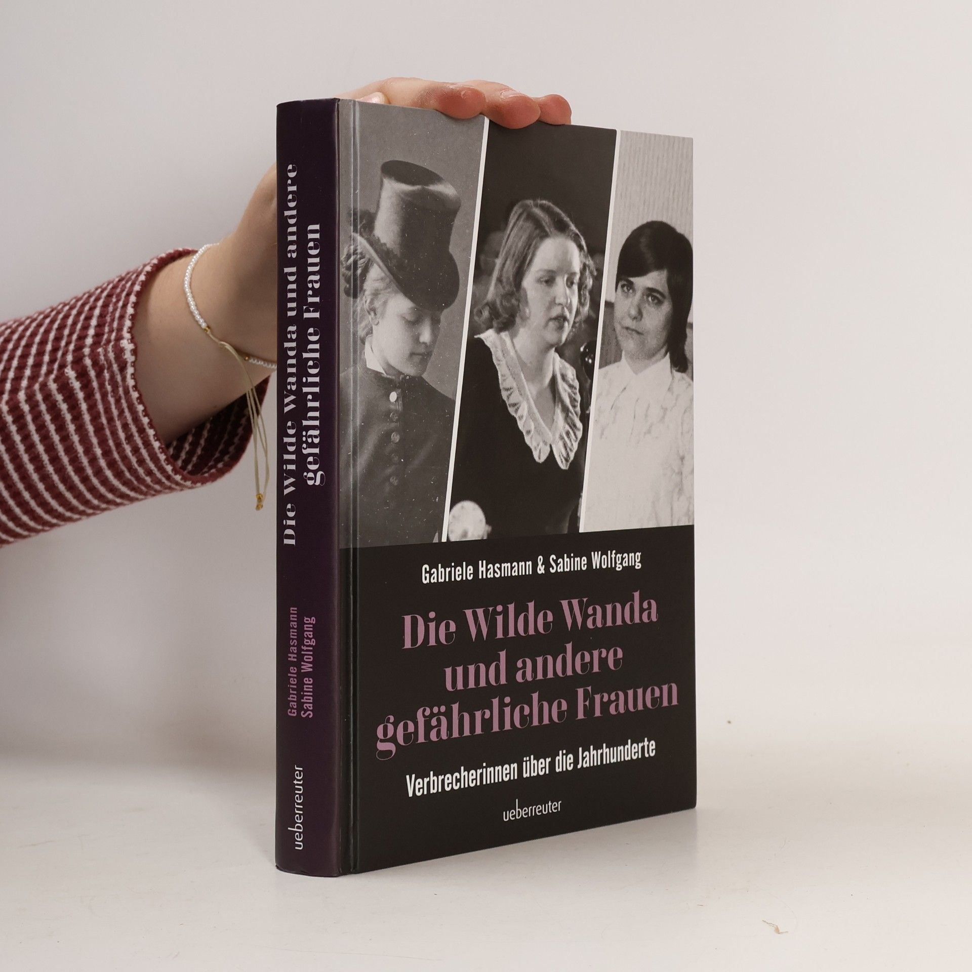 Die wilde Wanda und andere gefährliche Frauen