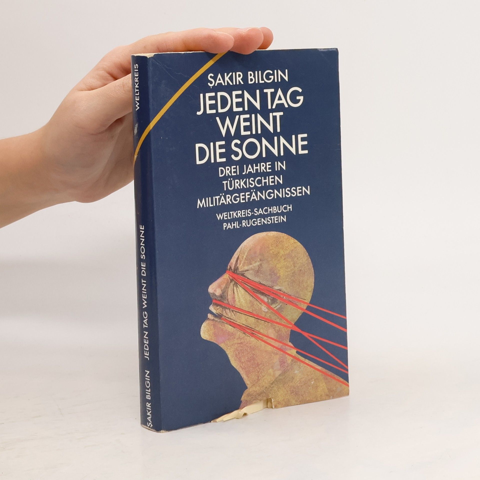 Şakir Bilgin Jeden Tag weint die Sonne ...