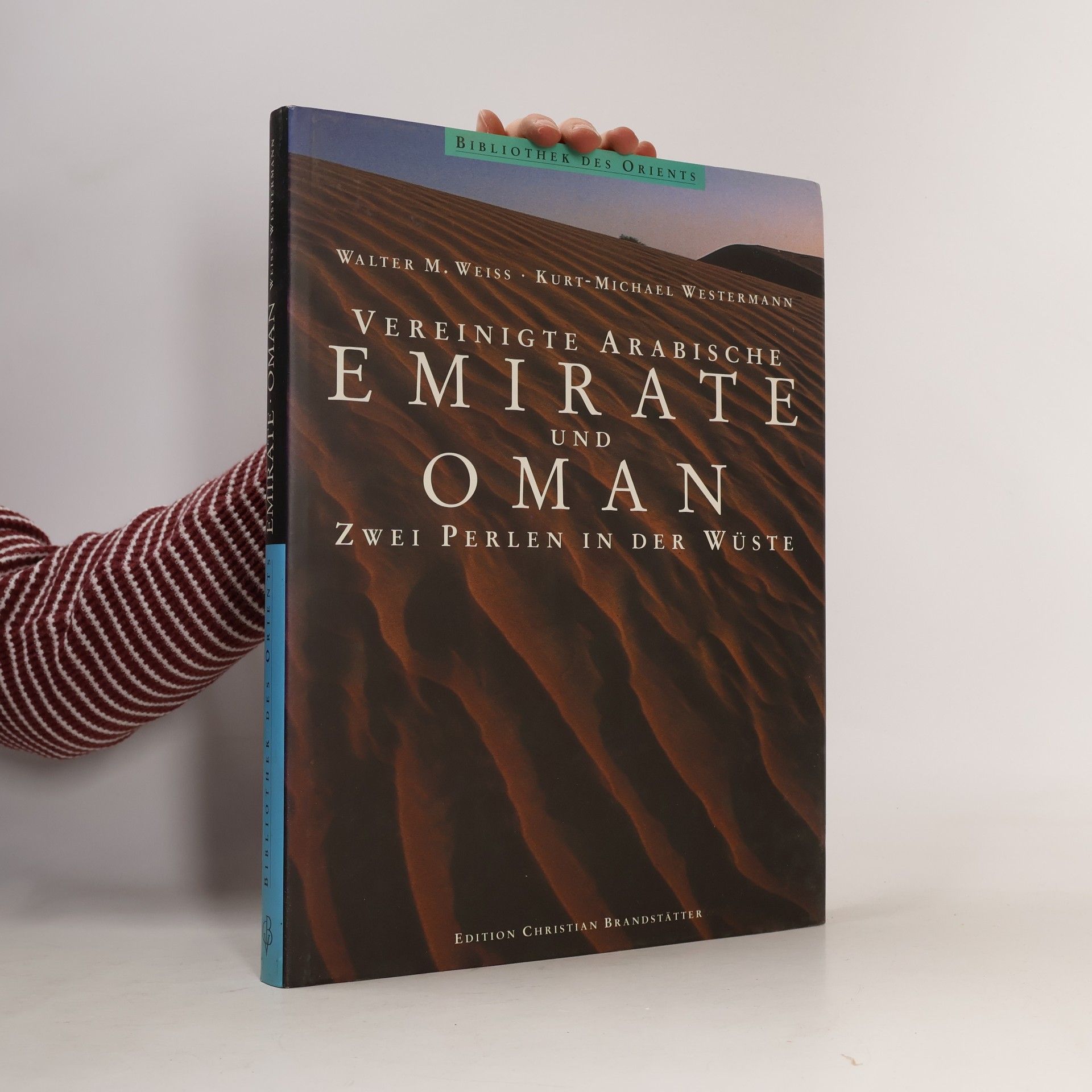 Bibliothek des Orients: Vereinigte Arabische Emirate und Oman