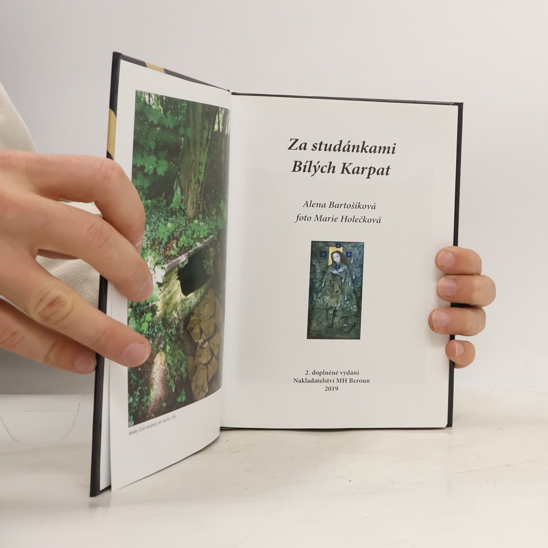 Alena Bartošíková Za studánkami Bílých Karpat: Doplněné vydání