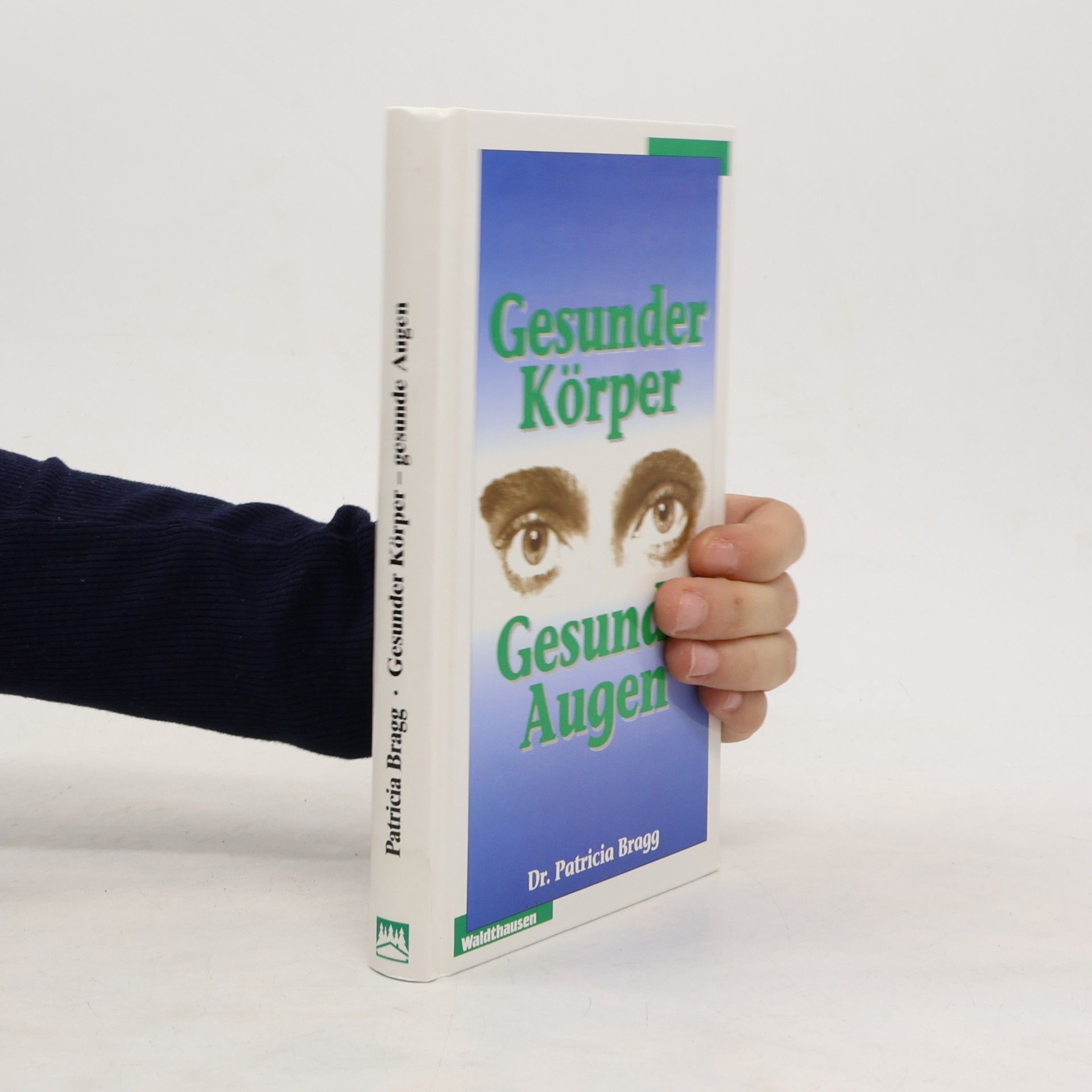 Gesunder Körper, gesunde Augen