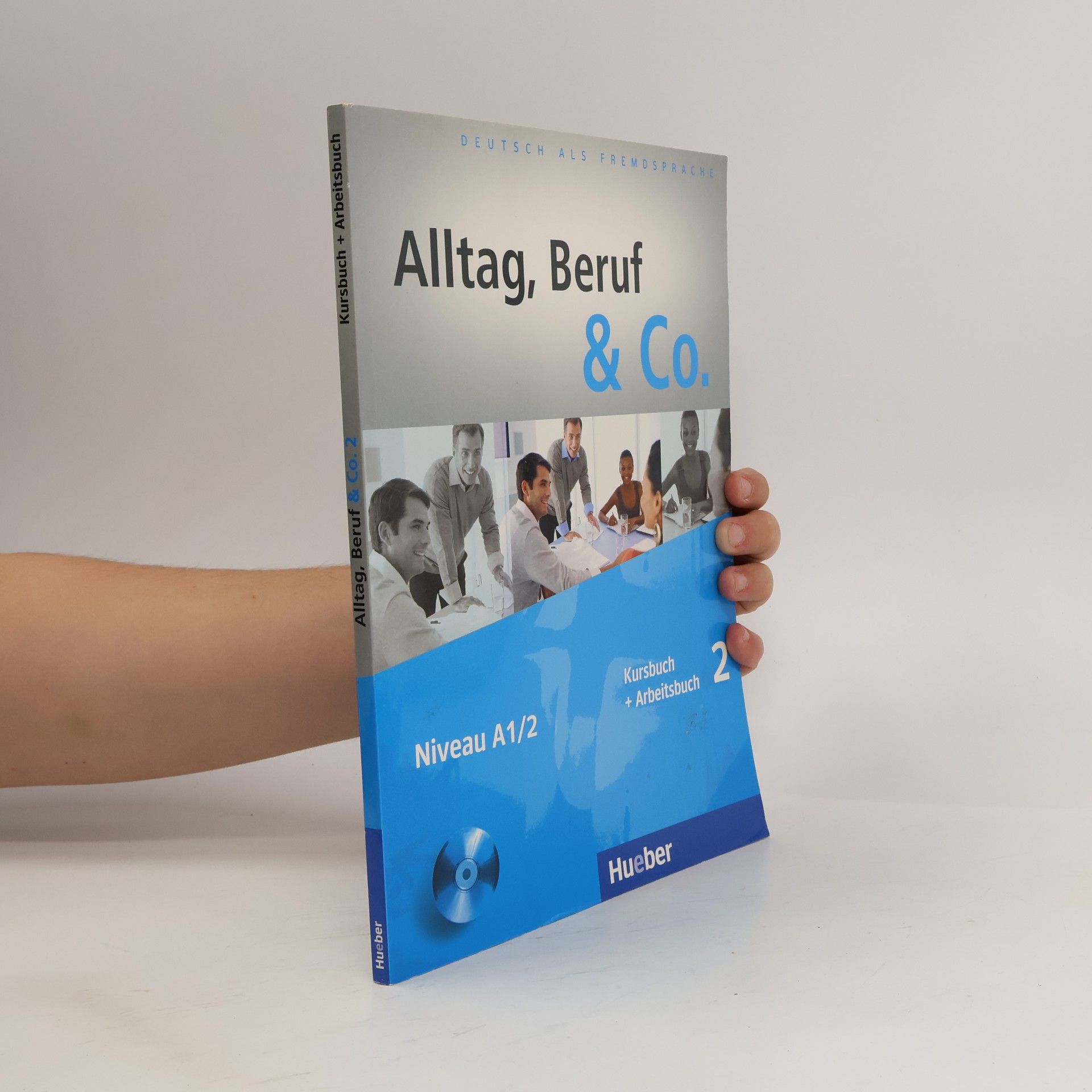 Alltag, Beruf & Co. Kursbuch + Arbeitsbuch 2