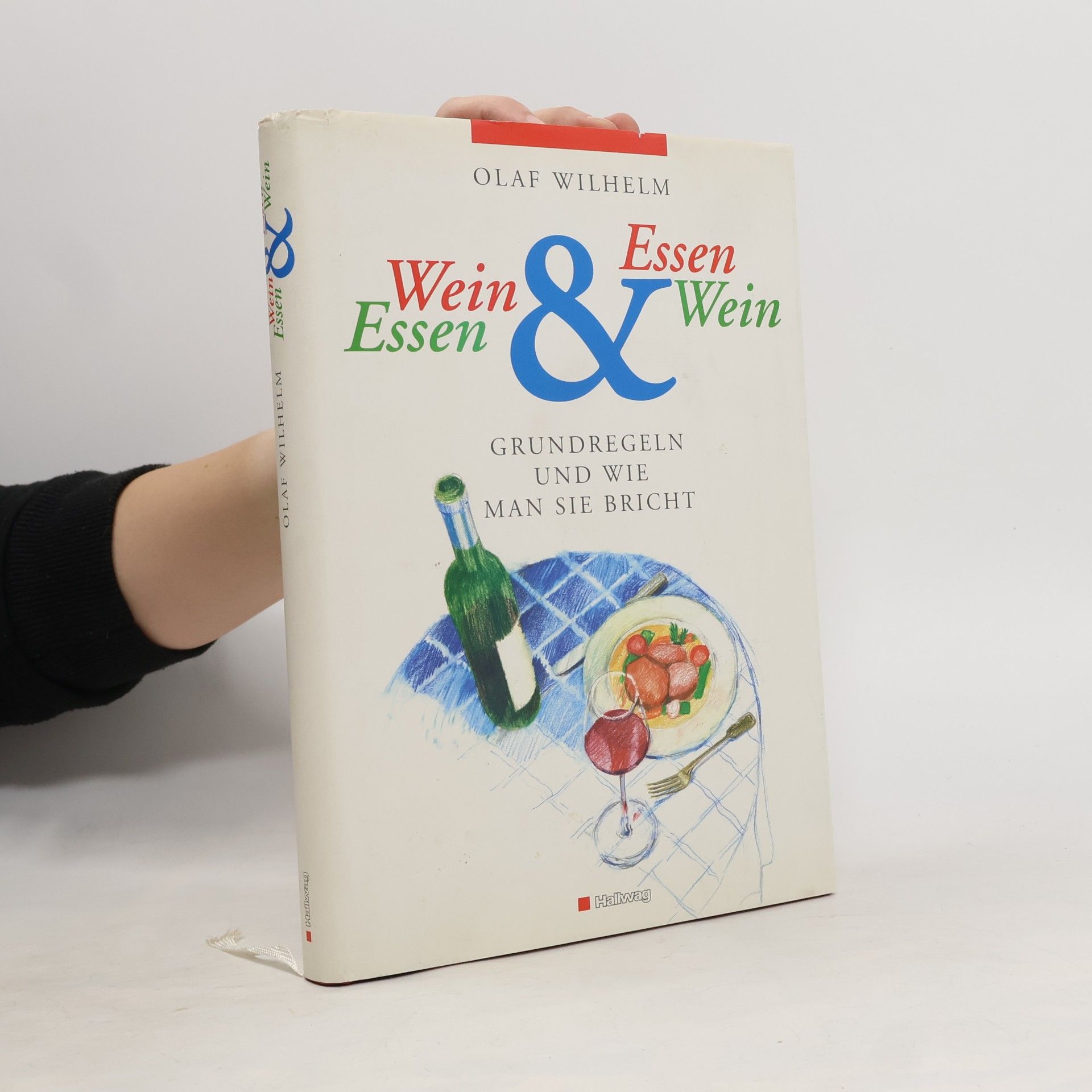 Wein & Essen. Essen & Wein