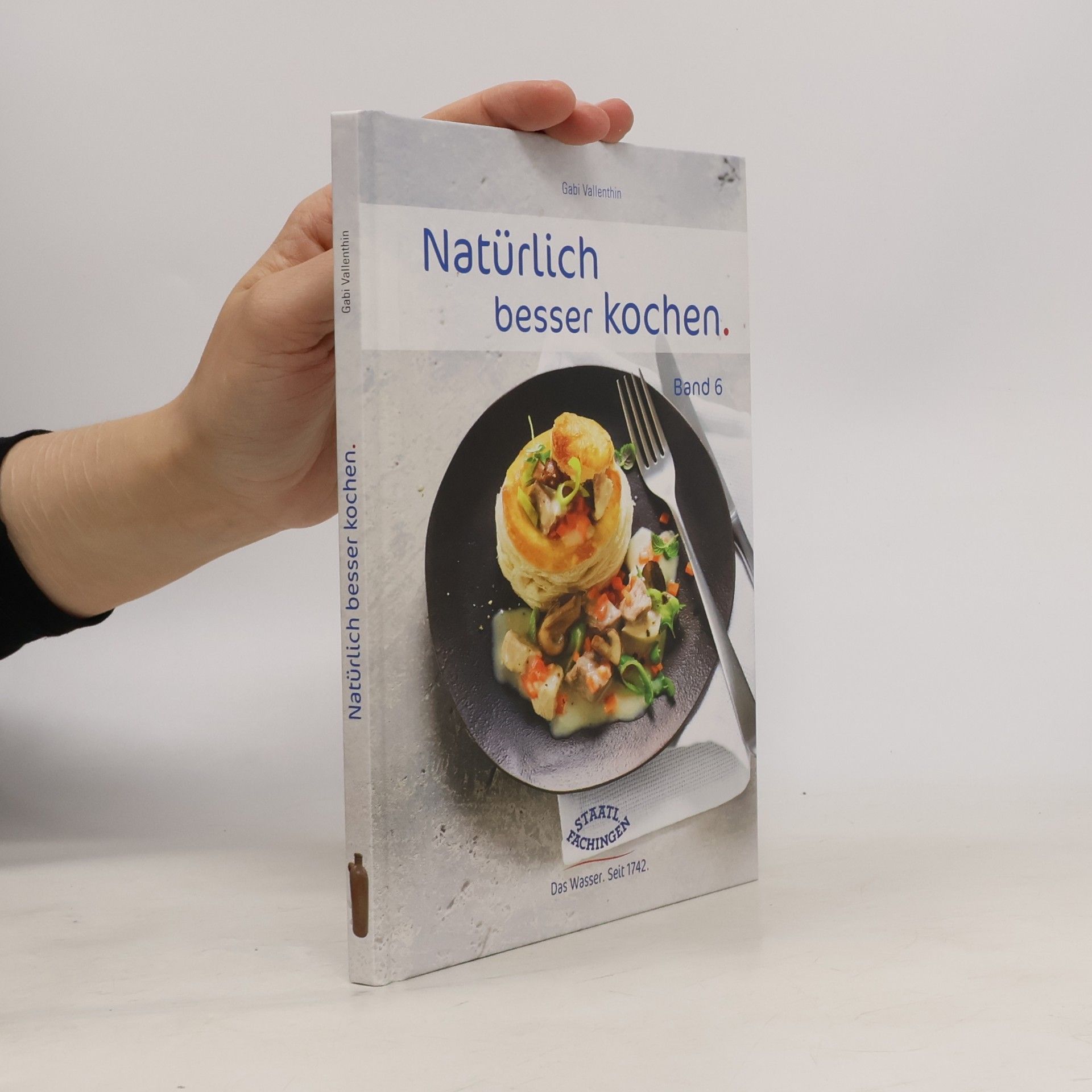 Natürlich besser kochen. Band 6