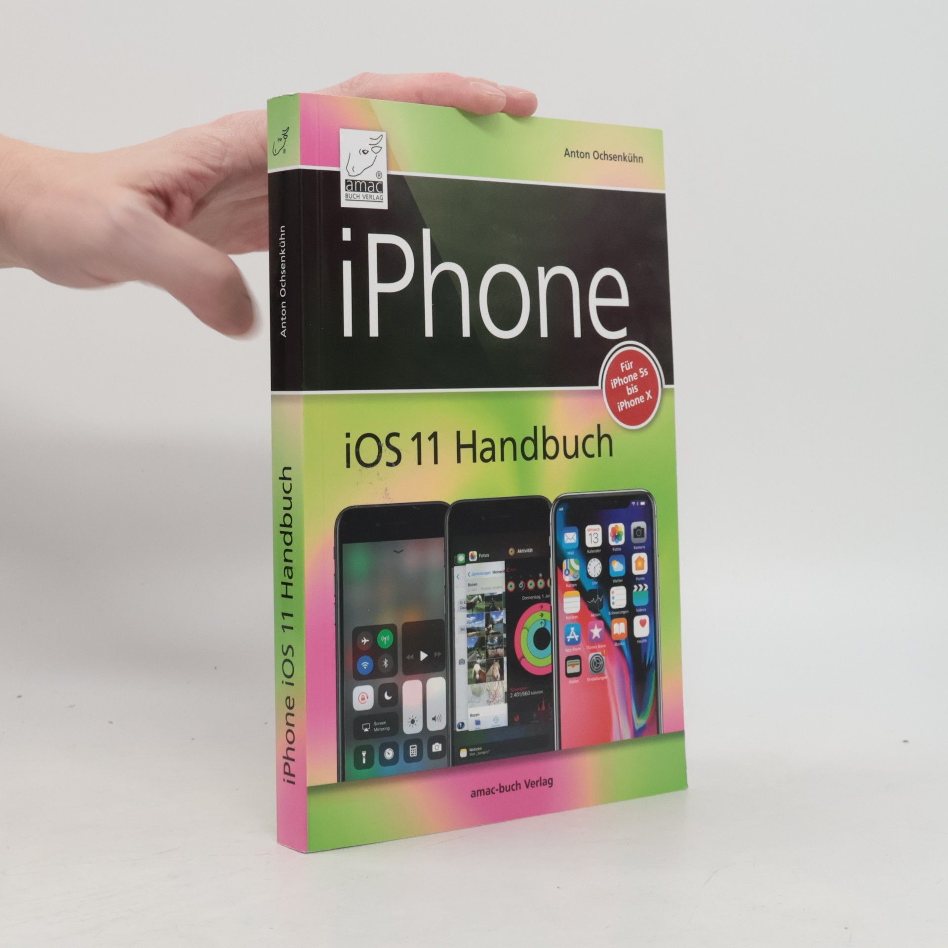 iPhone iOS 11 Handbuch