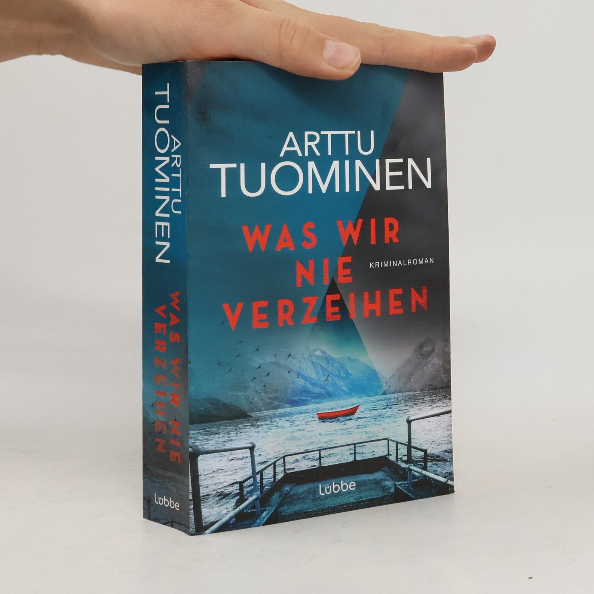 Arttu Tuominen Was wir nie verzeihen. Kriminalroman. Nominiert als bester nordischer Krimi 2021