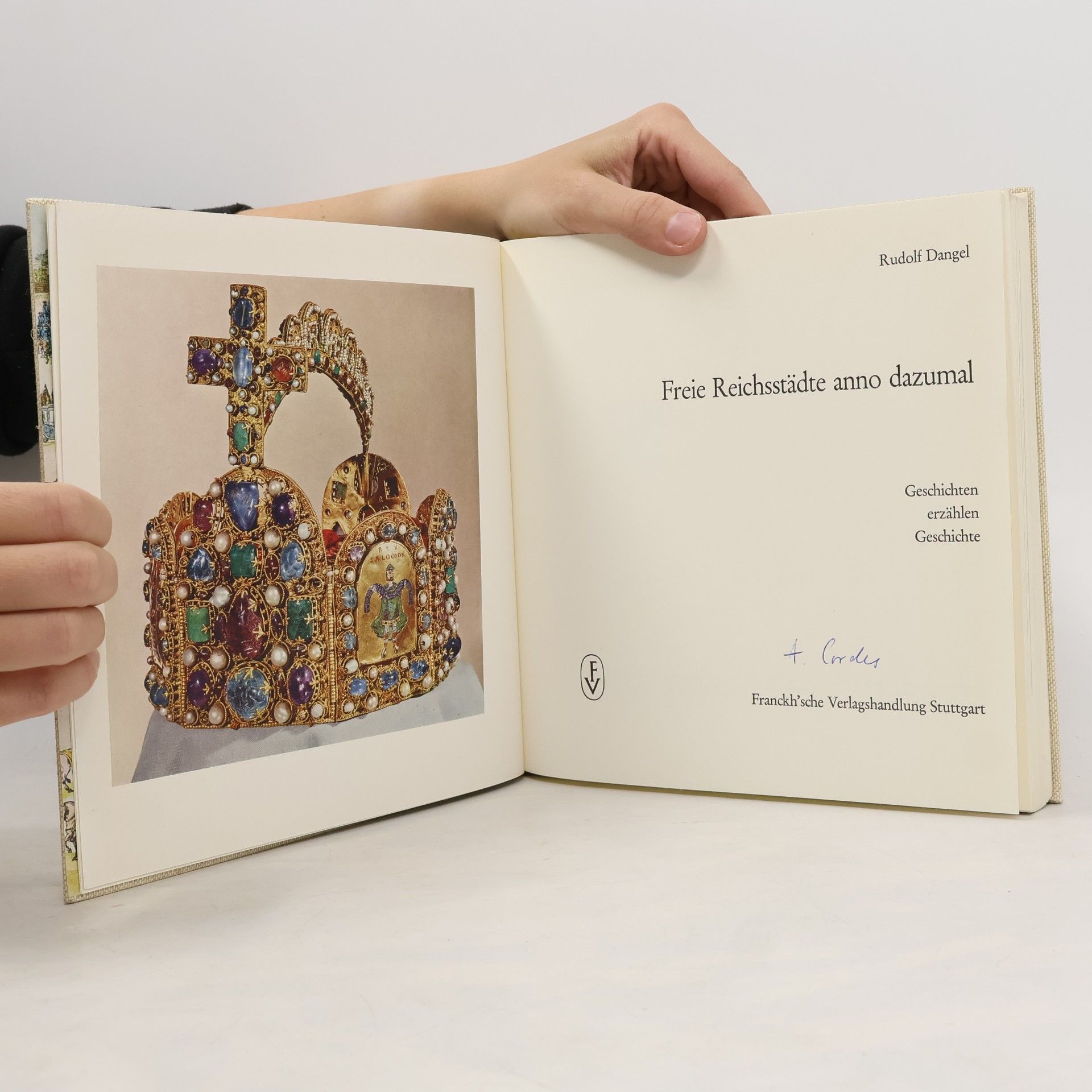 Rudolf Dangel Freie Reichsstädte anno dazumal