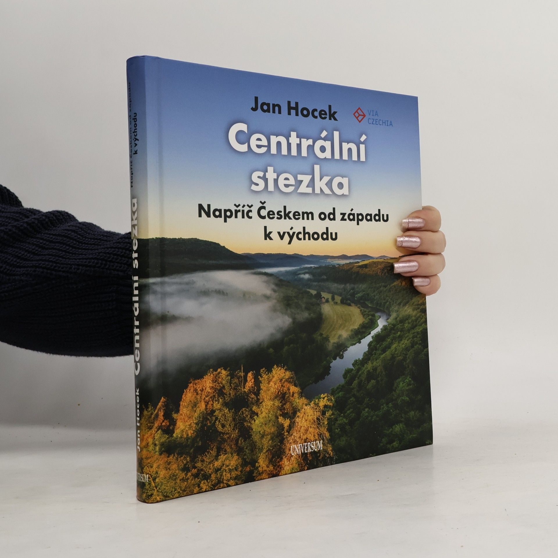 Centrální stezka : napříč Českem od západu k východu