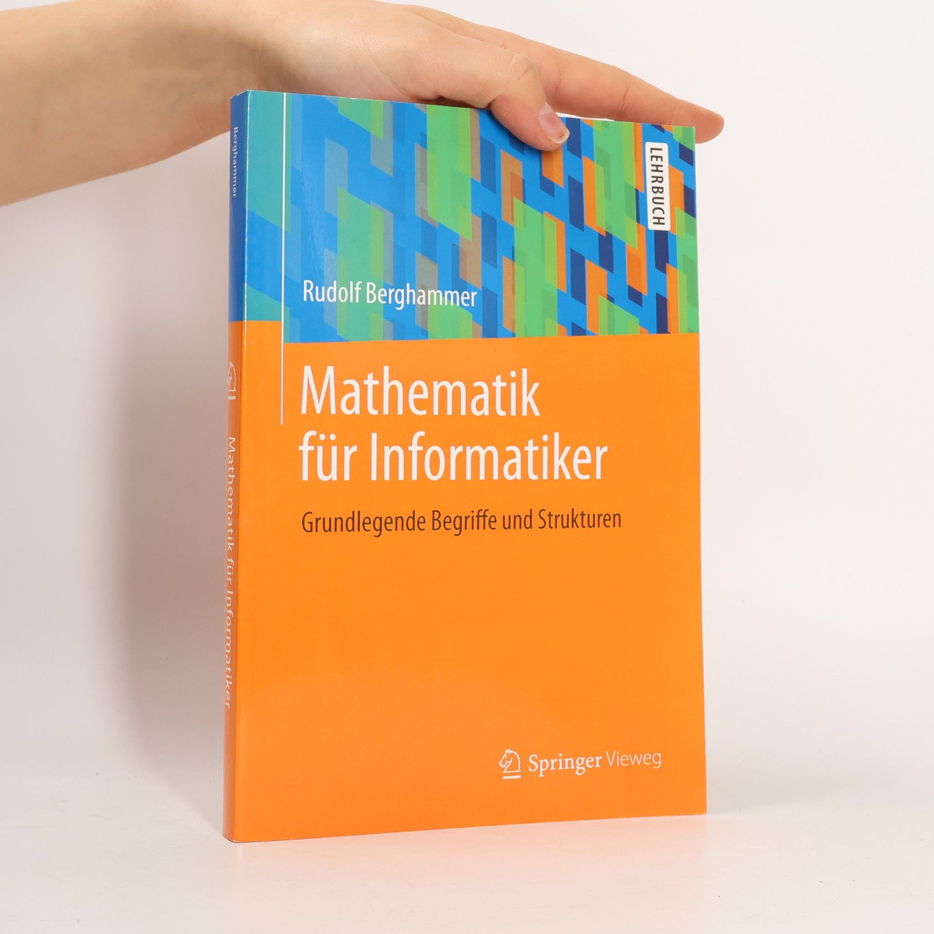 Rudolf Berghammer Mathematik für Informatiker - Lehrbuch