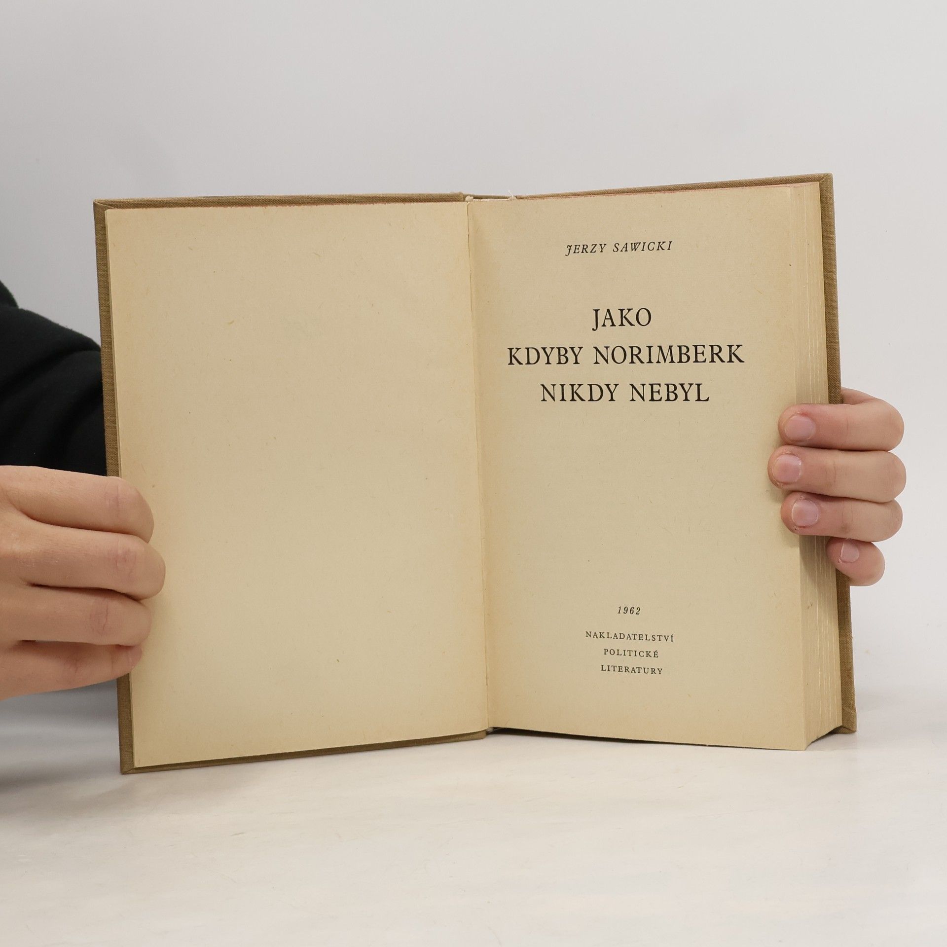 Jerzy Sawicki Jako kdyby Norimberk nikdy nebyl