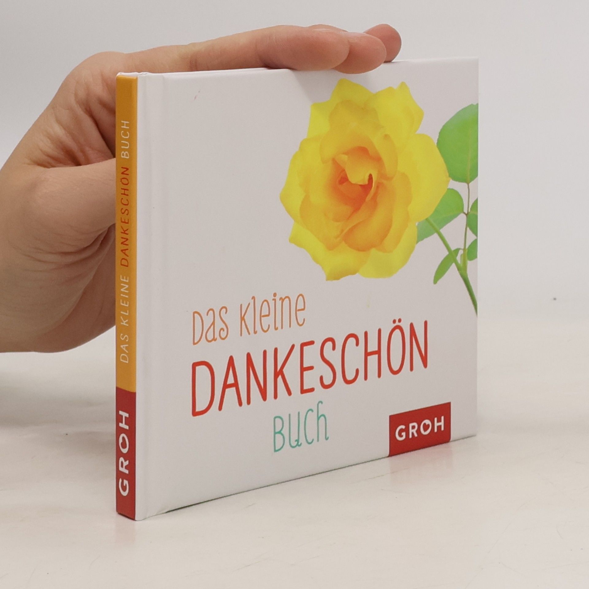 Joachim Groh Das kleine Dankeschön-Buch