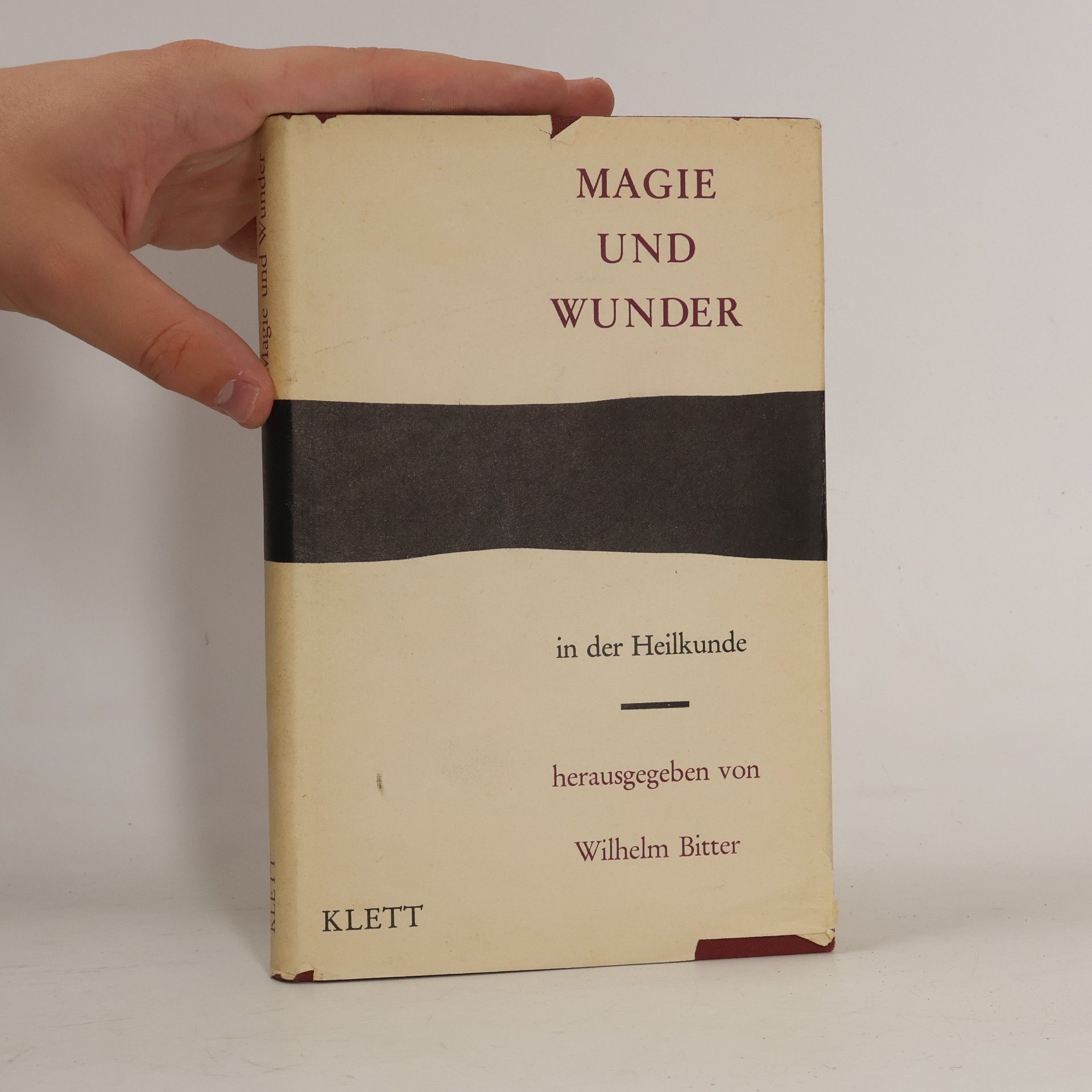 Wilhelm Bitter Magie und Wunder in der Heilkunde