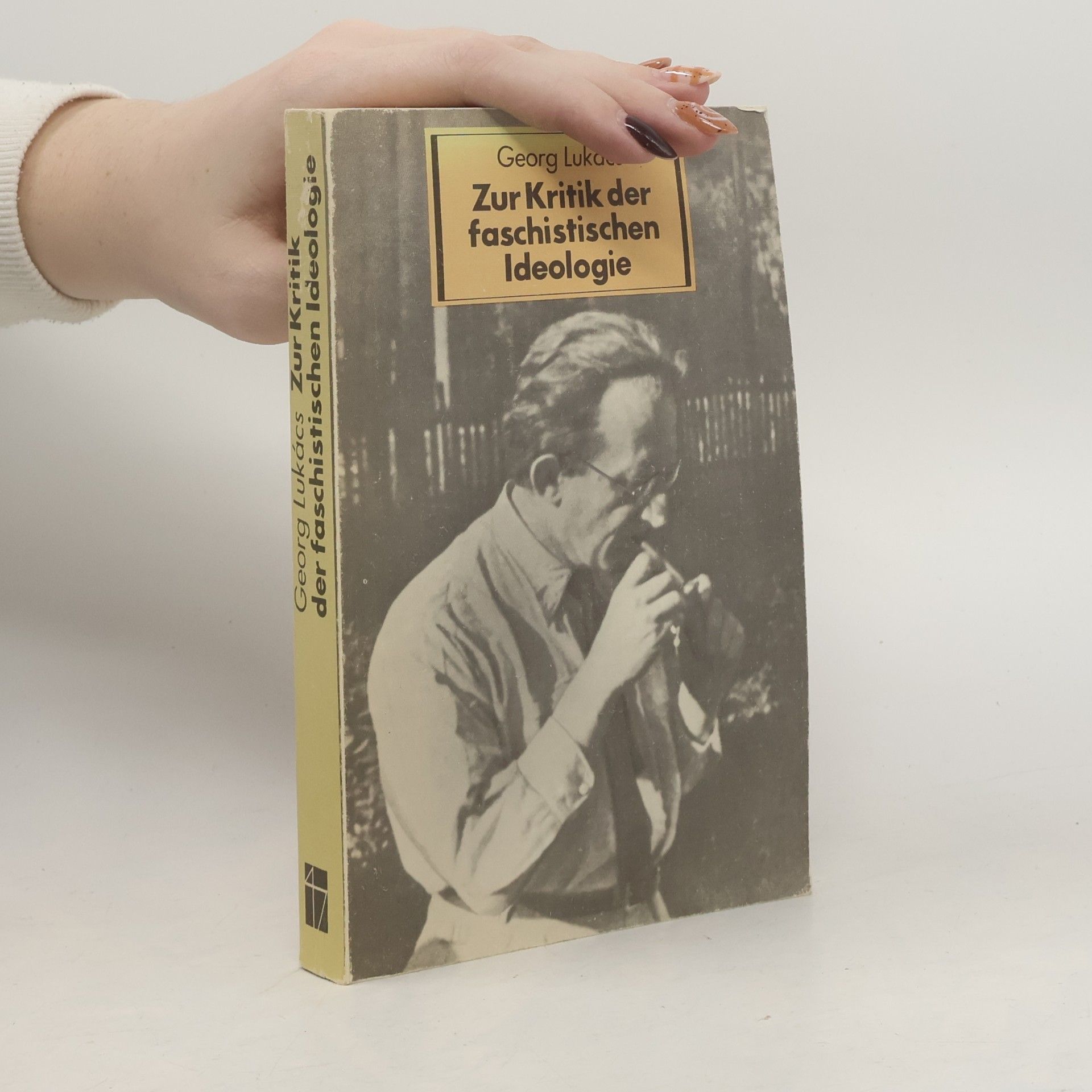 György Lukács Zur Kritik der faschistischen Ideologie