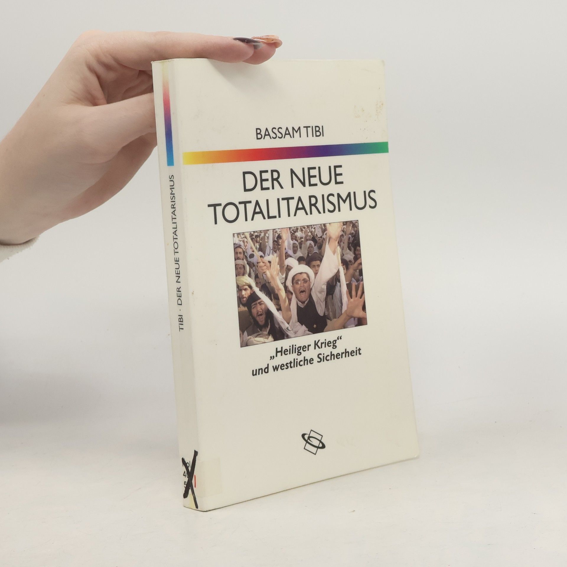 Bassam Tibi Der neue Totalitarismus