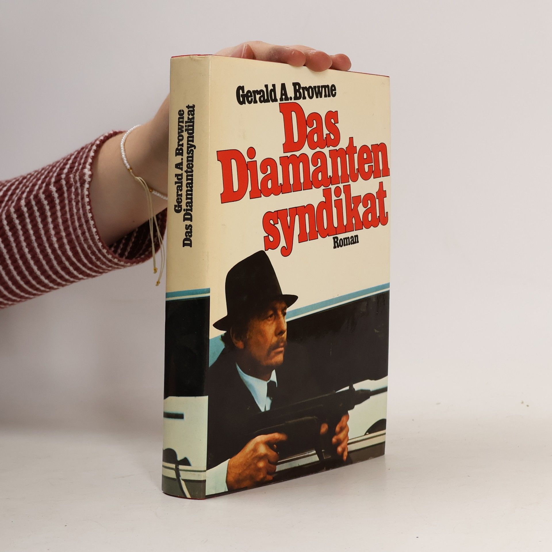 Gerald A. Browne Das Diamantensyndikat