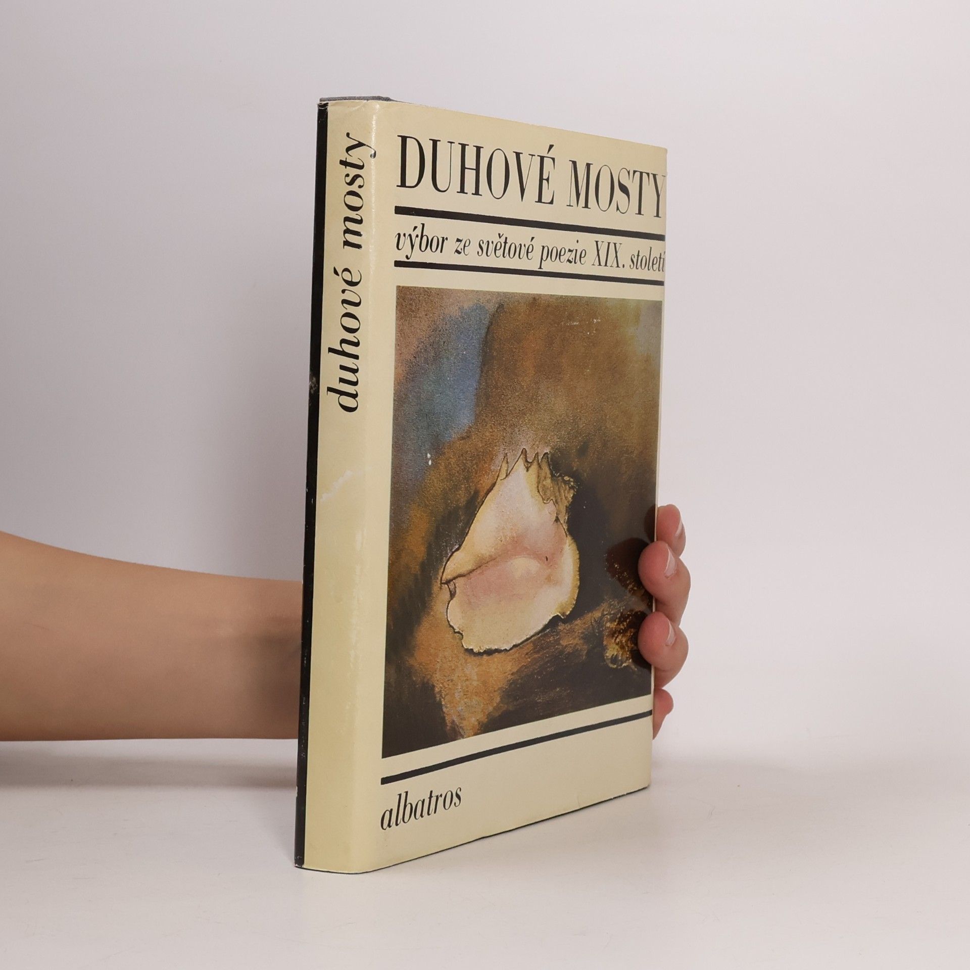 Kolektiv autorů Duhové mosty : výbor ze světové poezie XIX. století