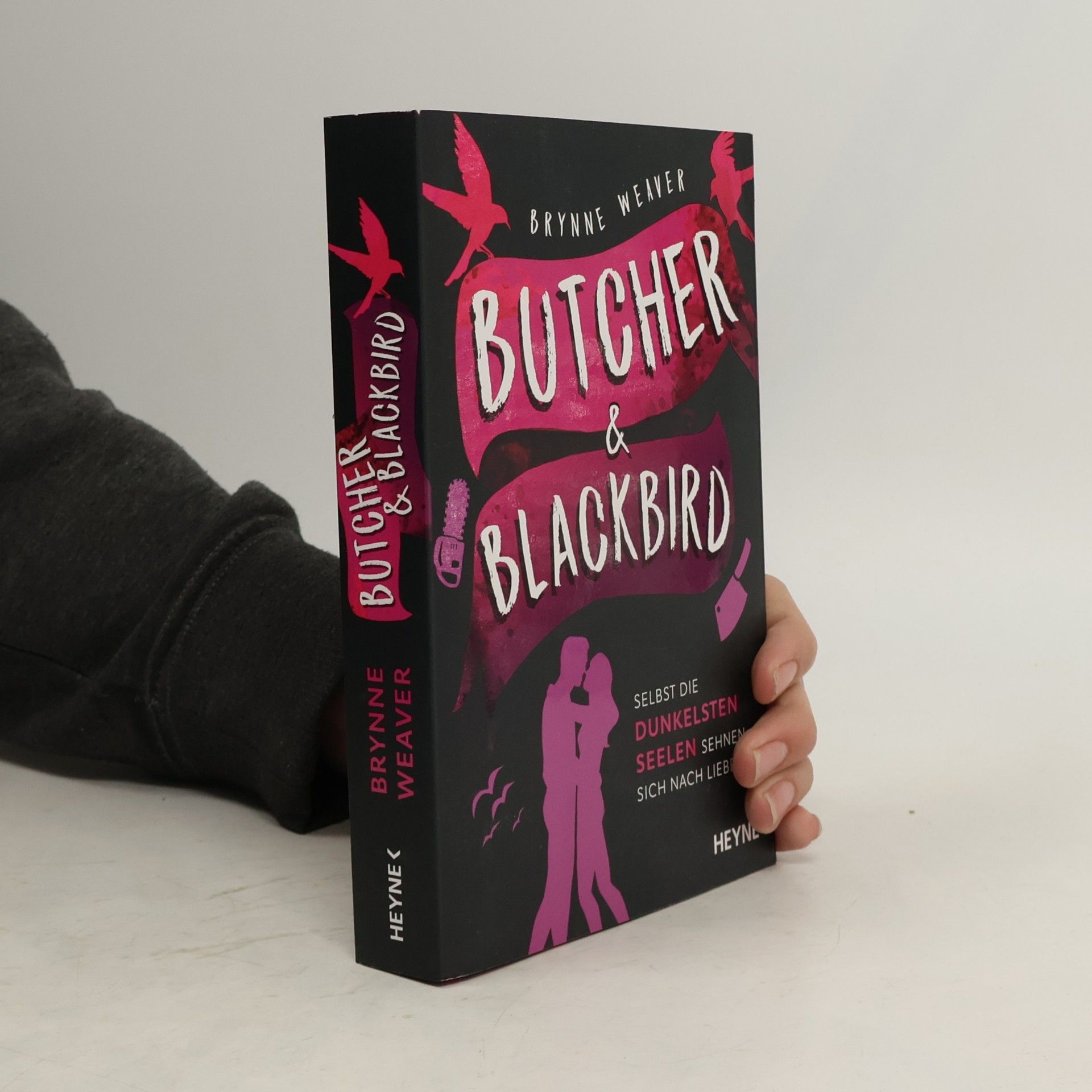 Brynne Weaver Butcher & Blackbird - Selbst die dunkelsten Seelen sehnen sich nach Liebe