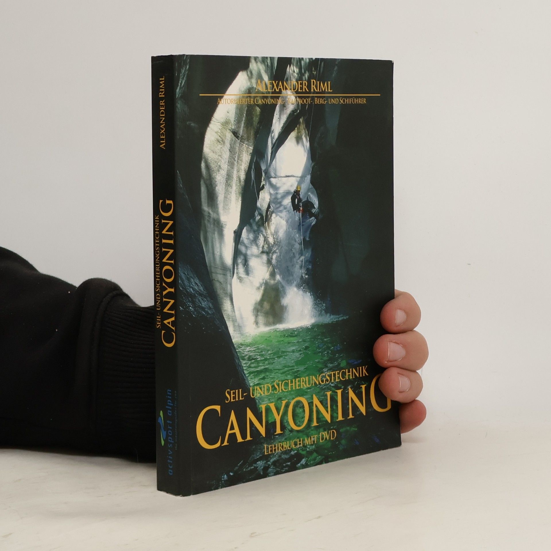 Alexander Riml Seil- und Sicherungstechnik Canyoning