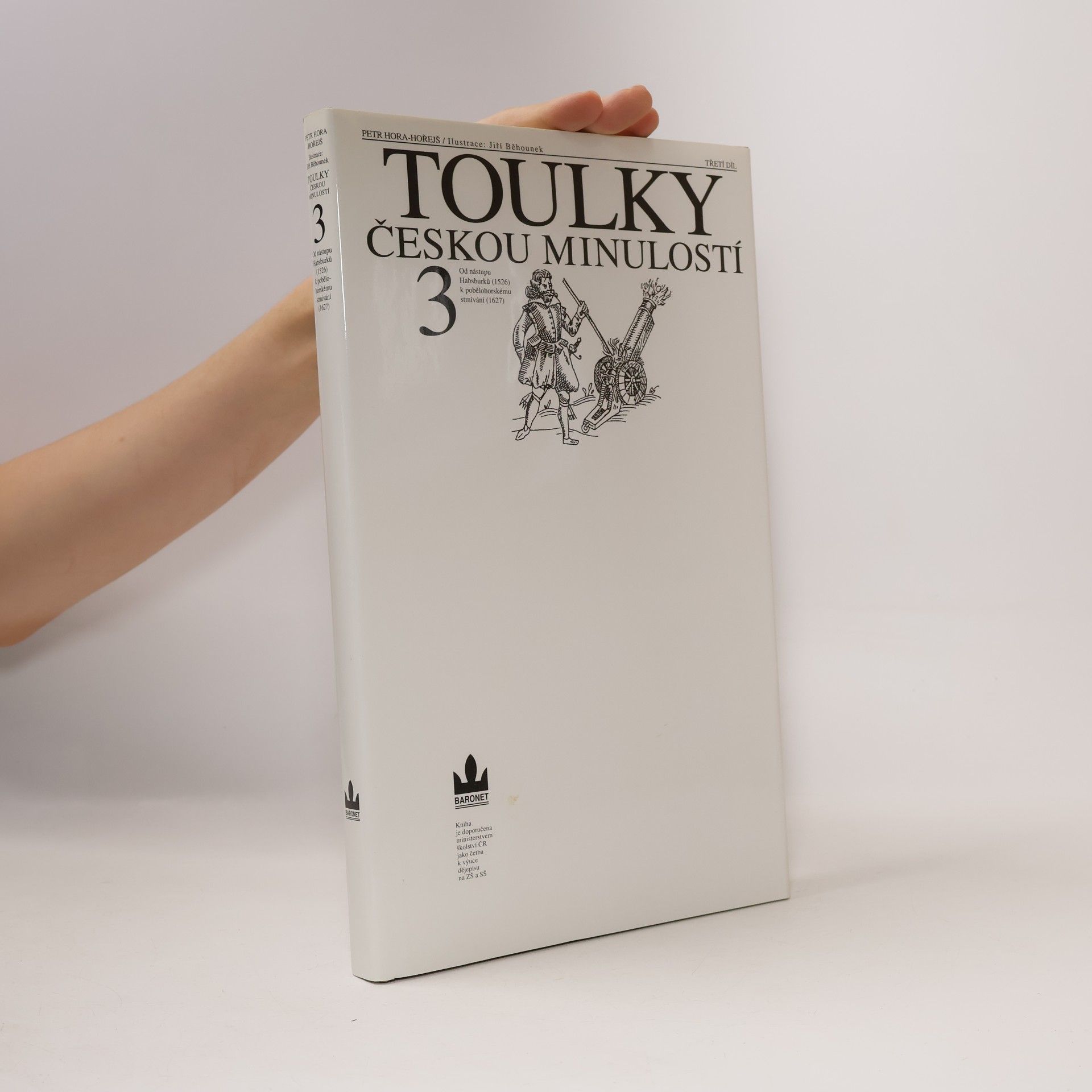 Petr Hořejš Toulky českou minulostí 3