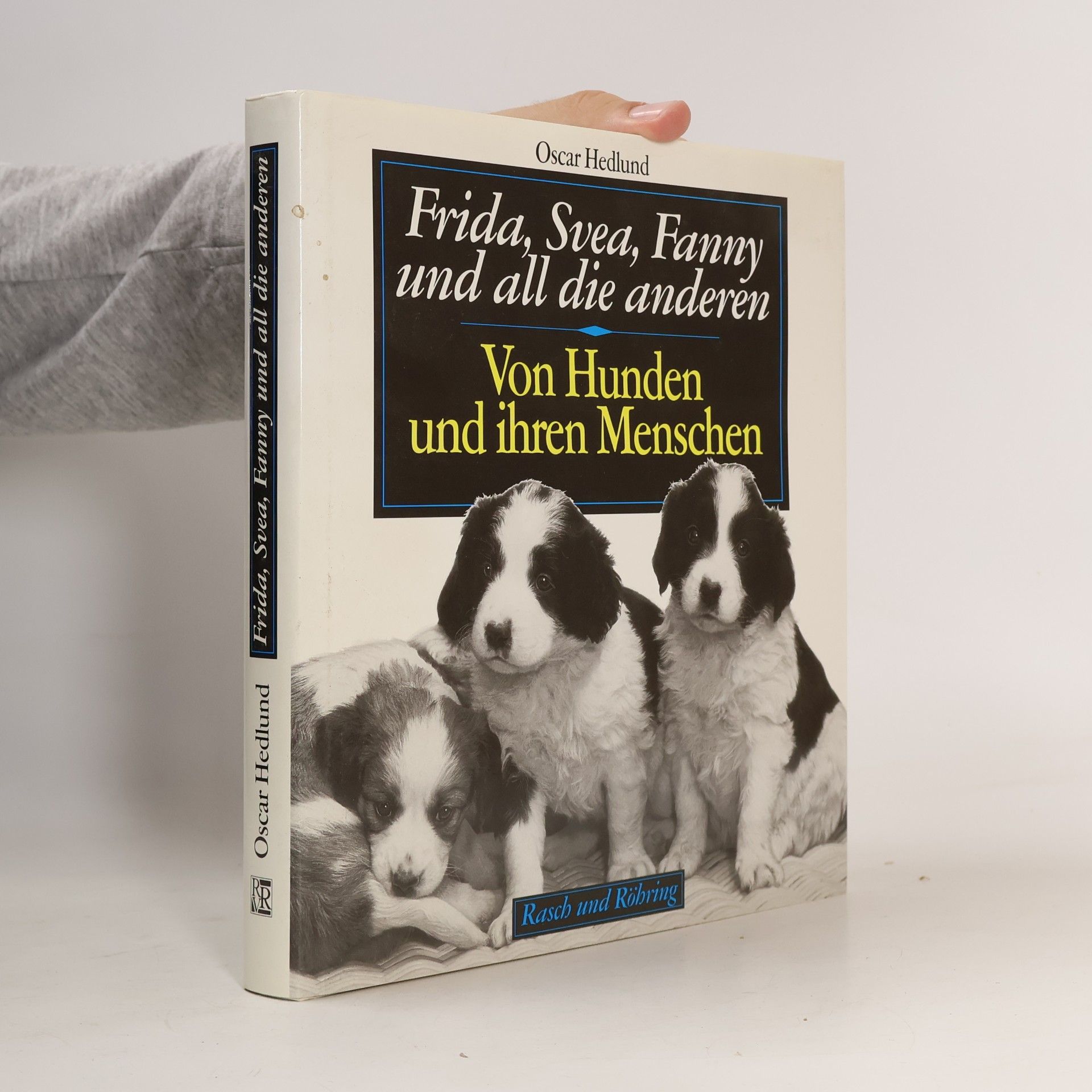 Oscar Hedlund Frida, Svea, Fanny und all die anderen