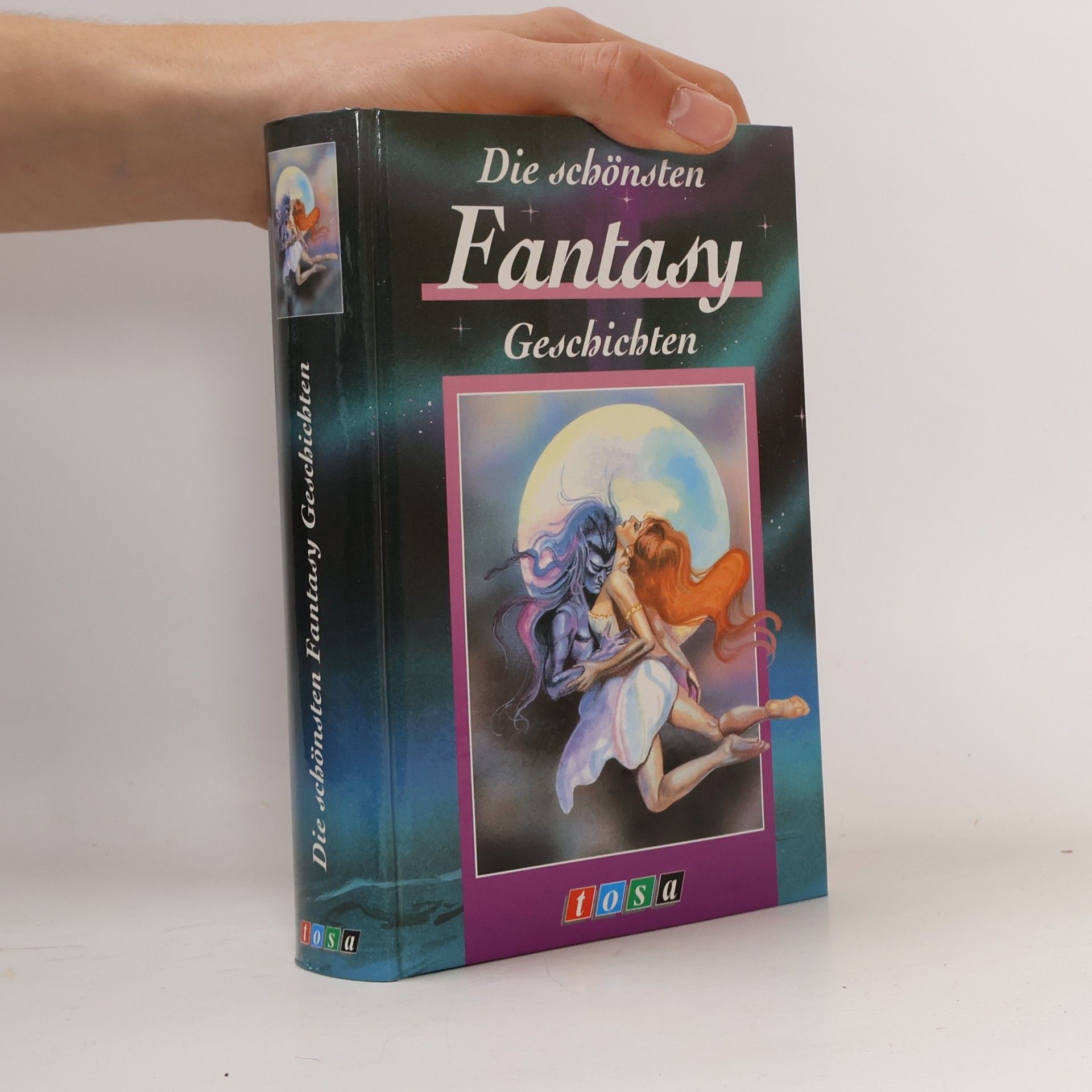 Autorenkollektiv Die schönsten Fantasy Geschichten