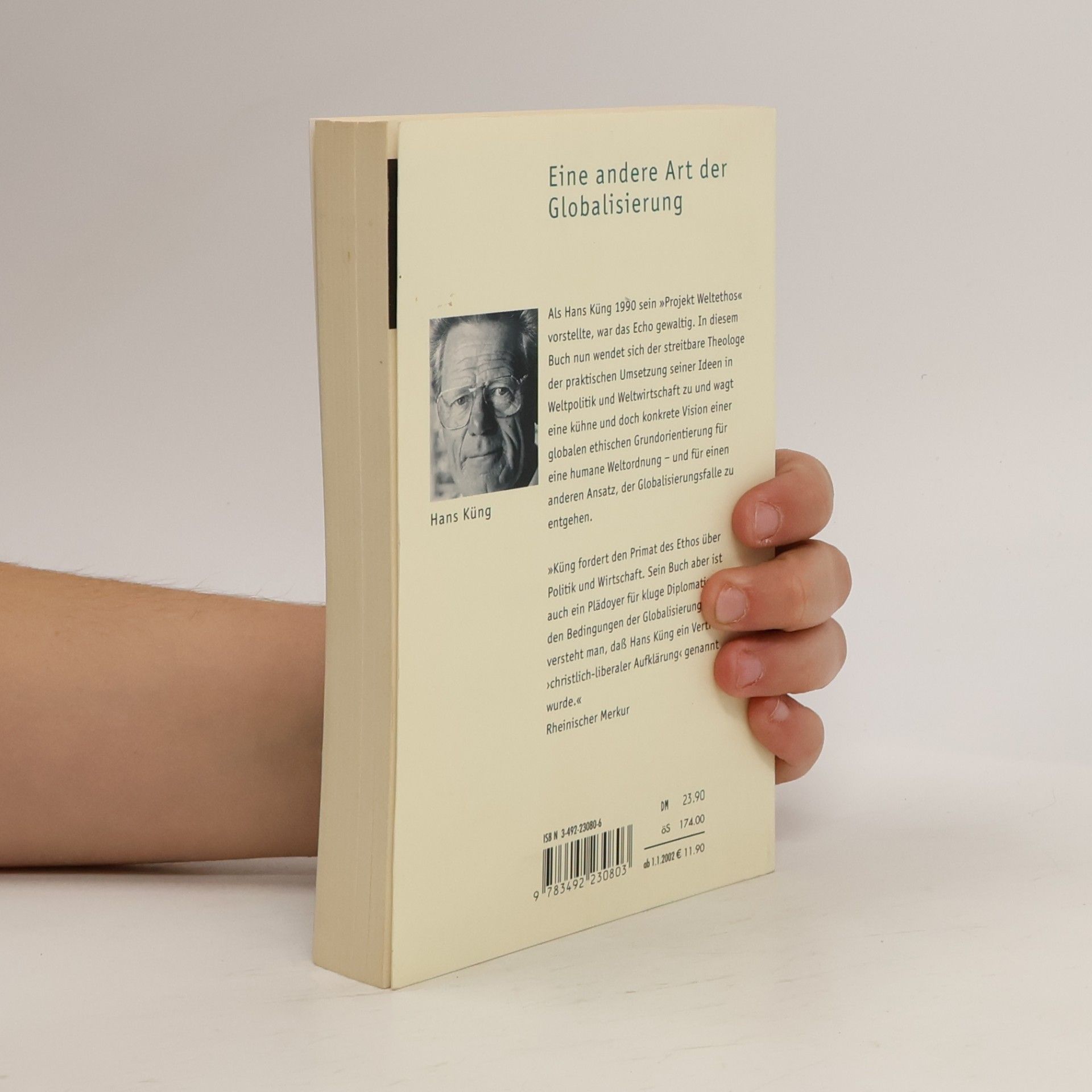 Hans Küng Weltethos für Weltpolitik und Weltwirtschaft